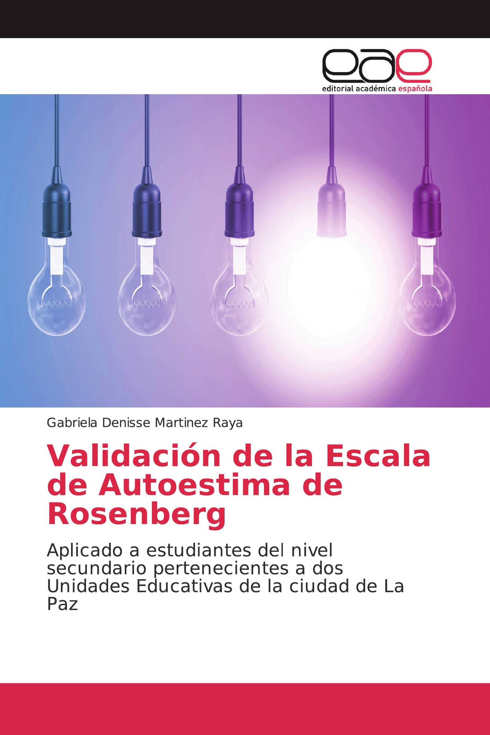 Validación de la Escala de Autoestima de Rosenberg