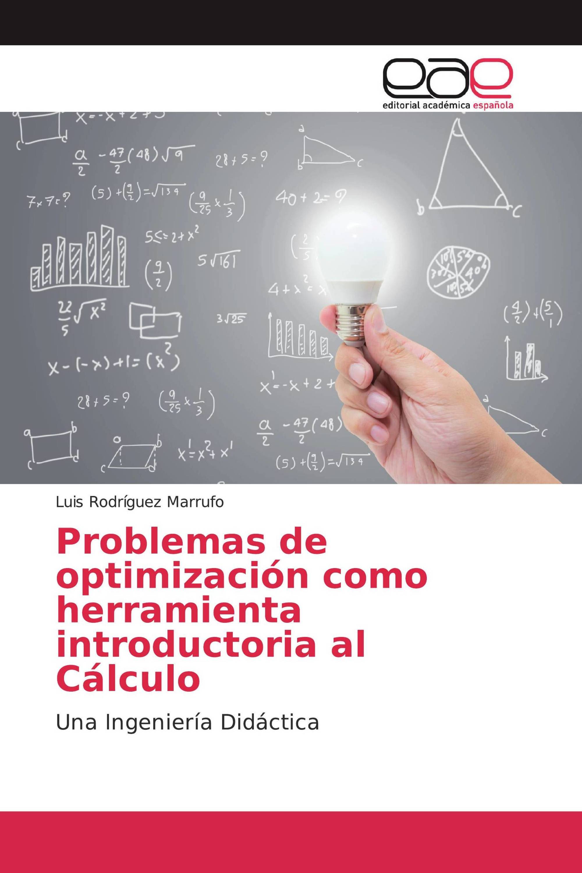 Problemas de optimización como herramienta introductoria al Cálculo