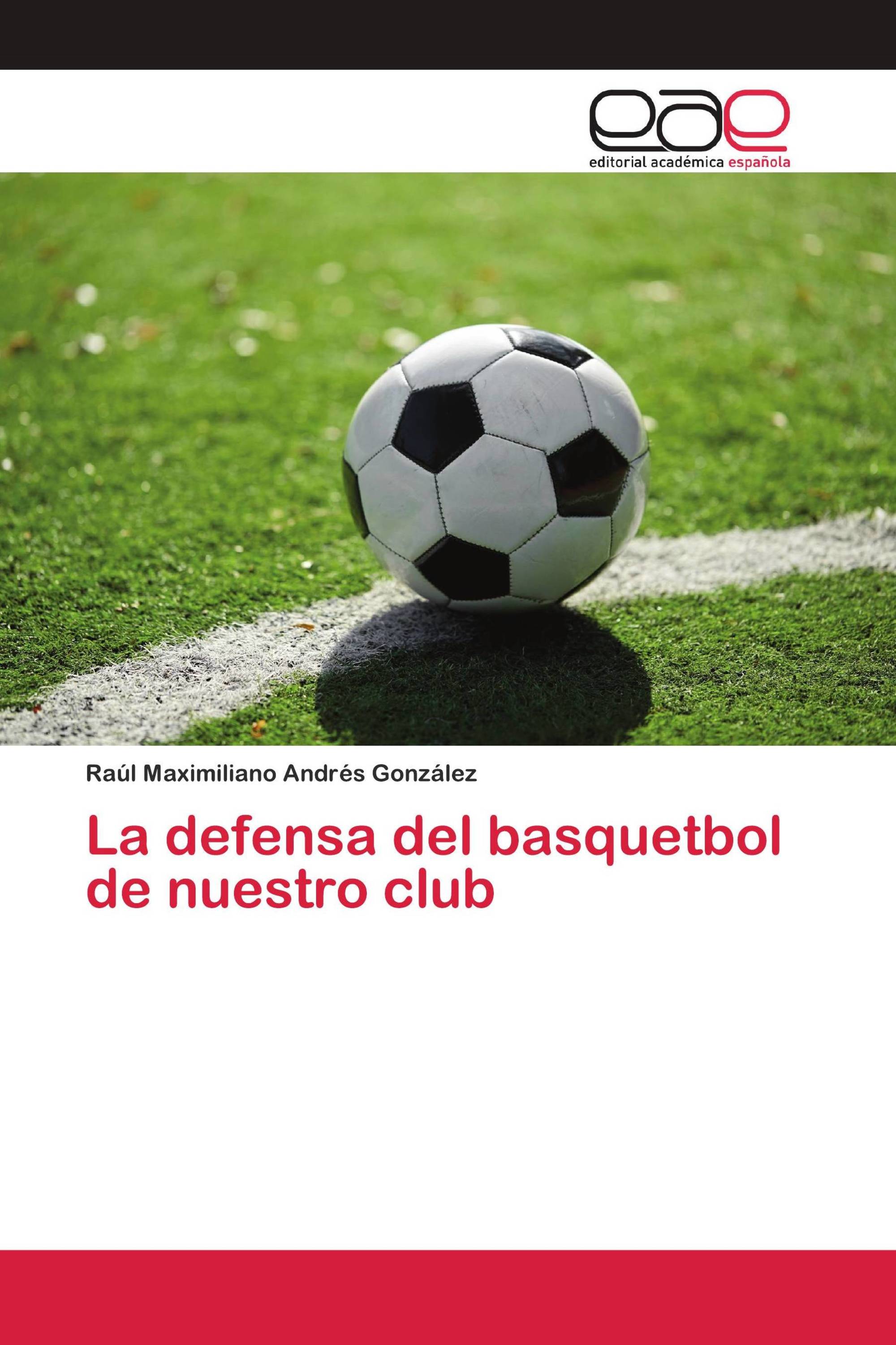 La defensa del basquetbol de nuestro club