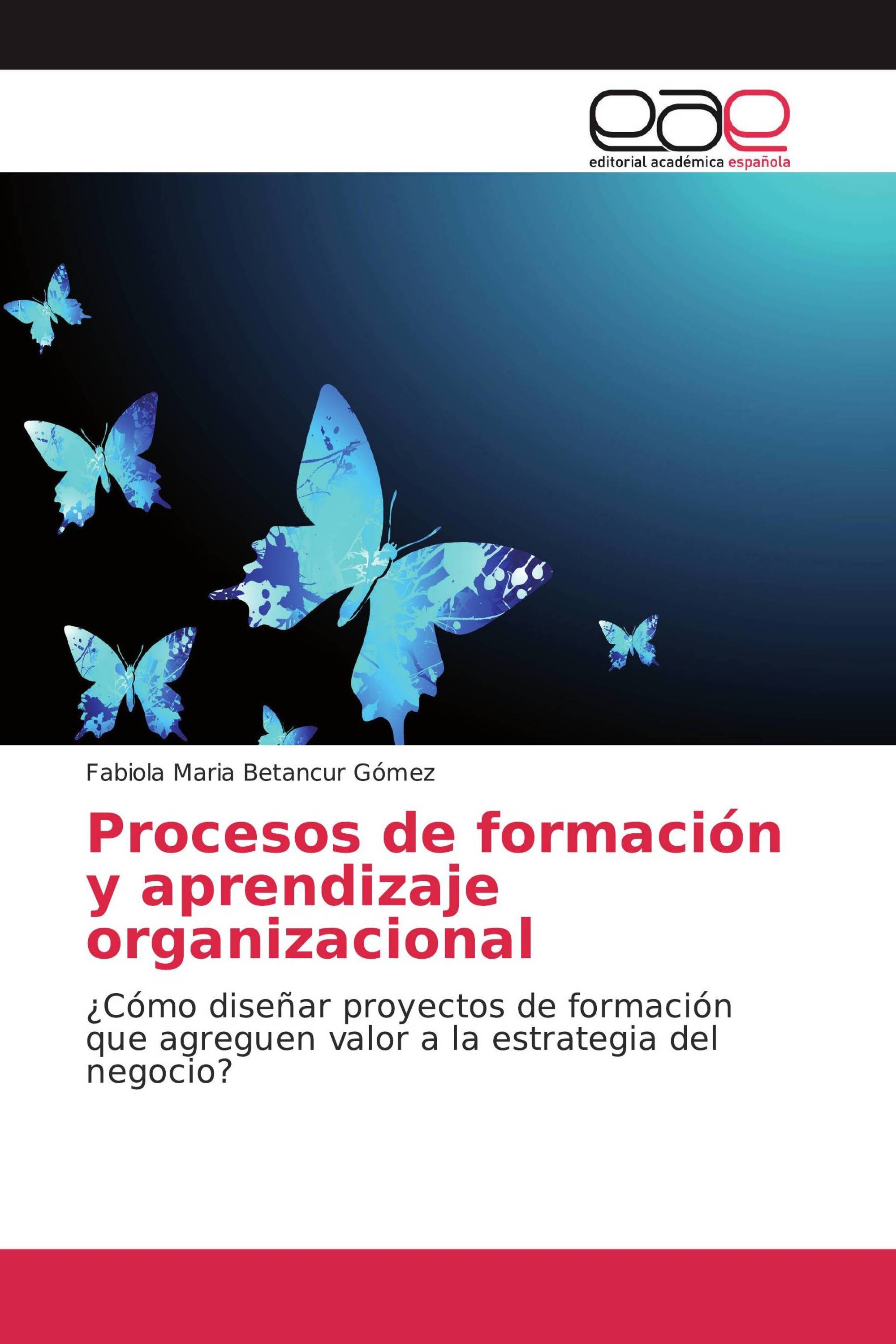 Procesos de formación y aprendizaje organizacional