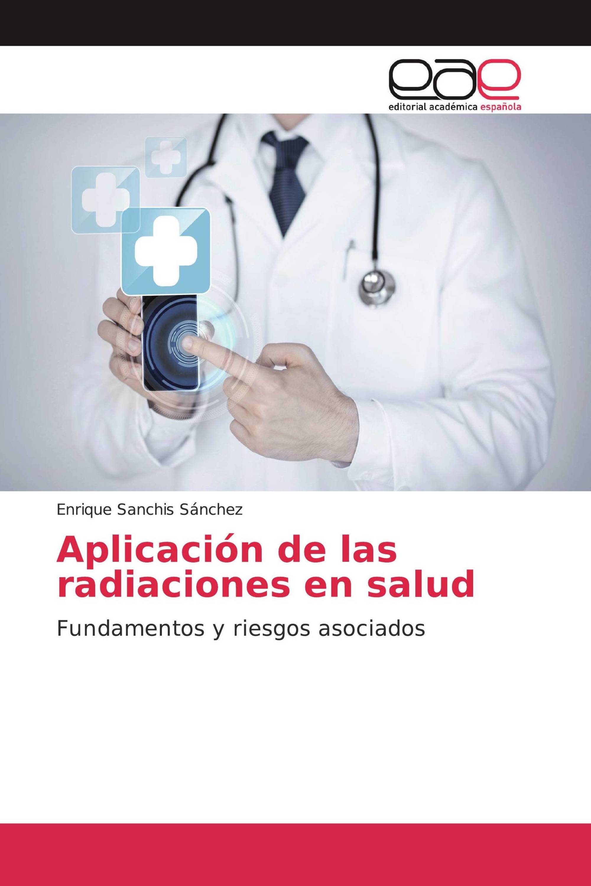 Aplicación de las radiaciones en salud