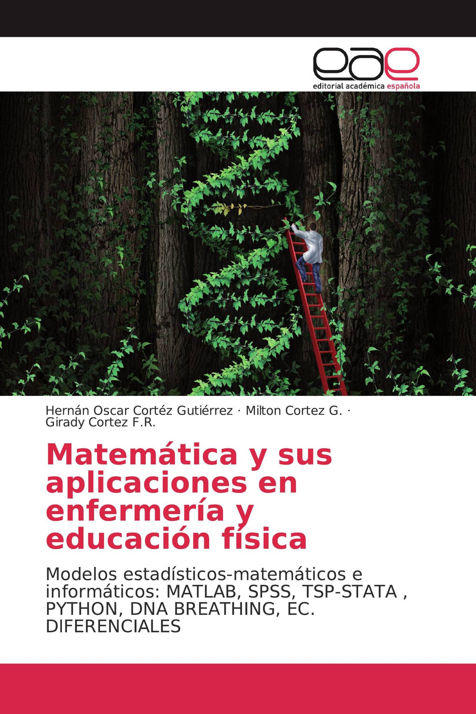 Matemática y sus aplicaciones en enfermería y educación física