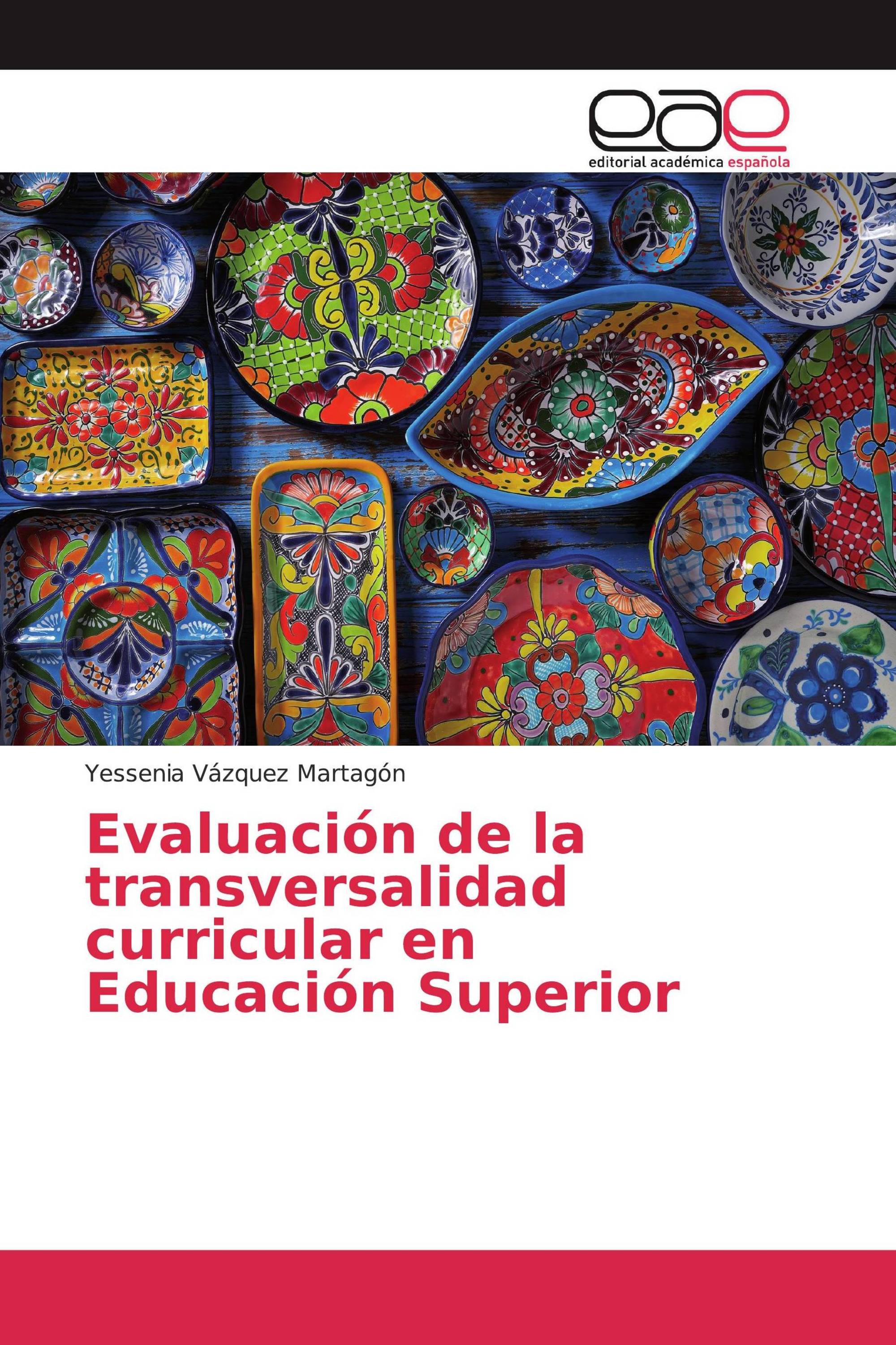 Evaluación de la transversalidad curricular en Educación Superior