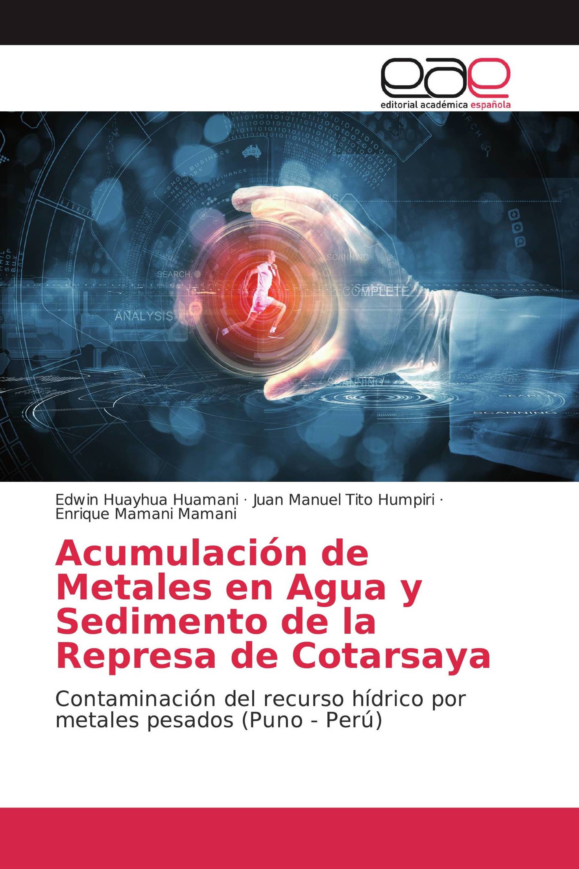 Acumulación de Metales en Agua y Sedimento de la Represa de Cotarsaya