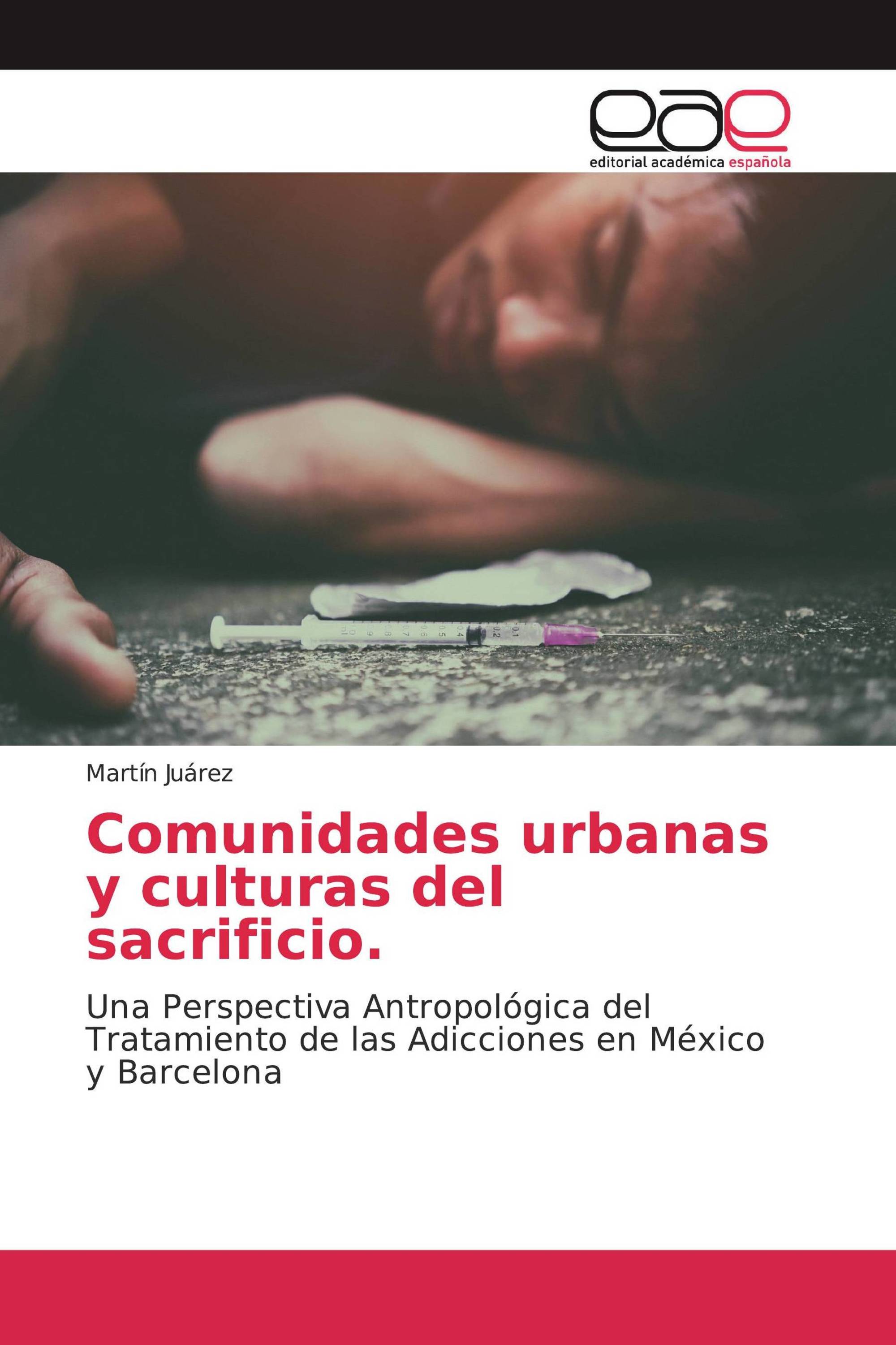 Comunidades urbanas y culturas del sacrificio.