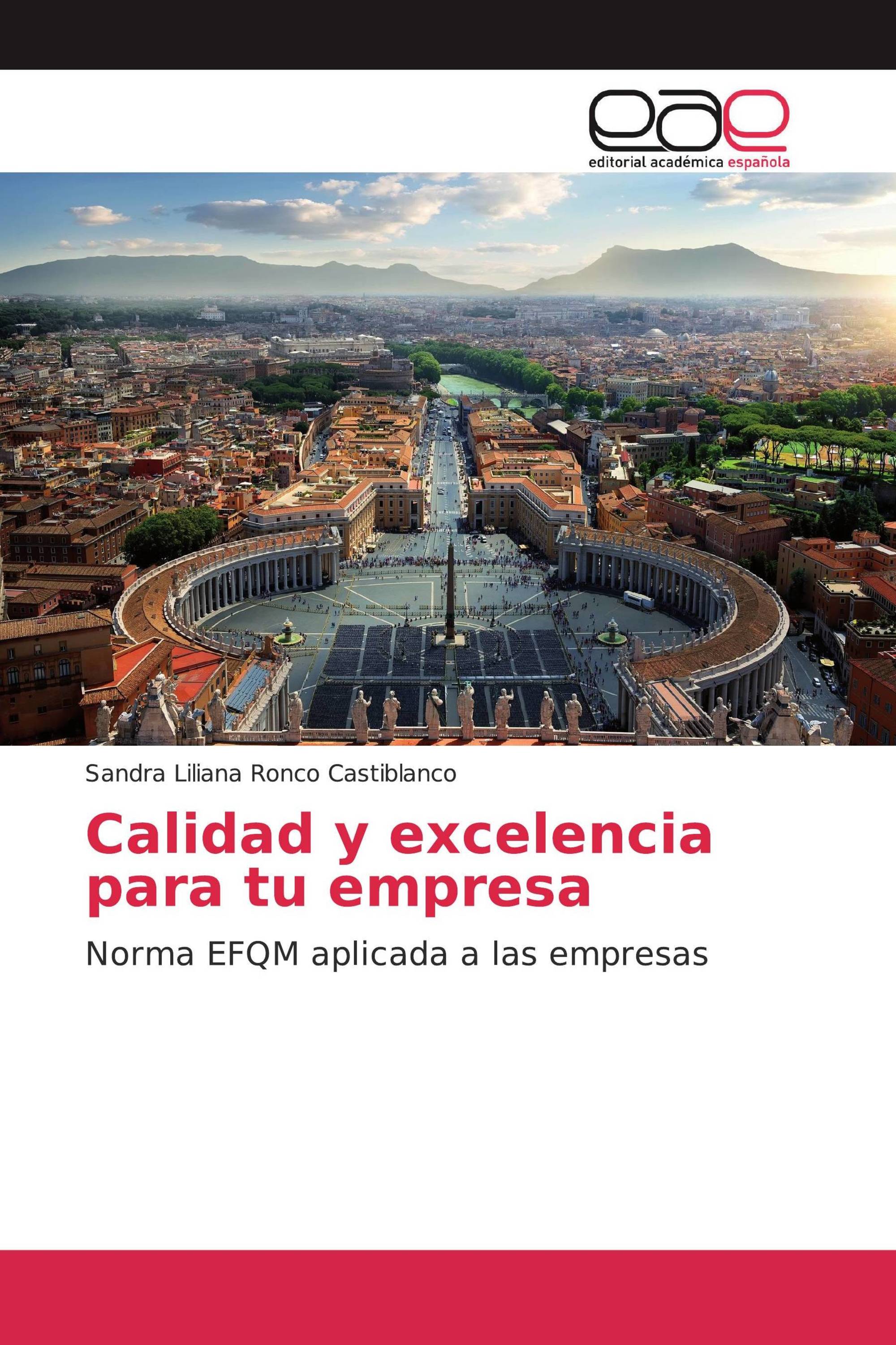 Calidad y excelencia para tu empresa