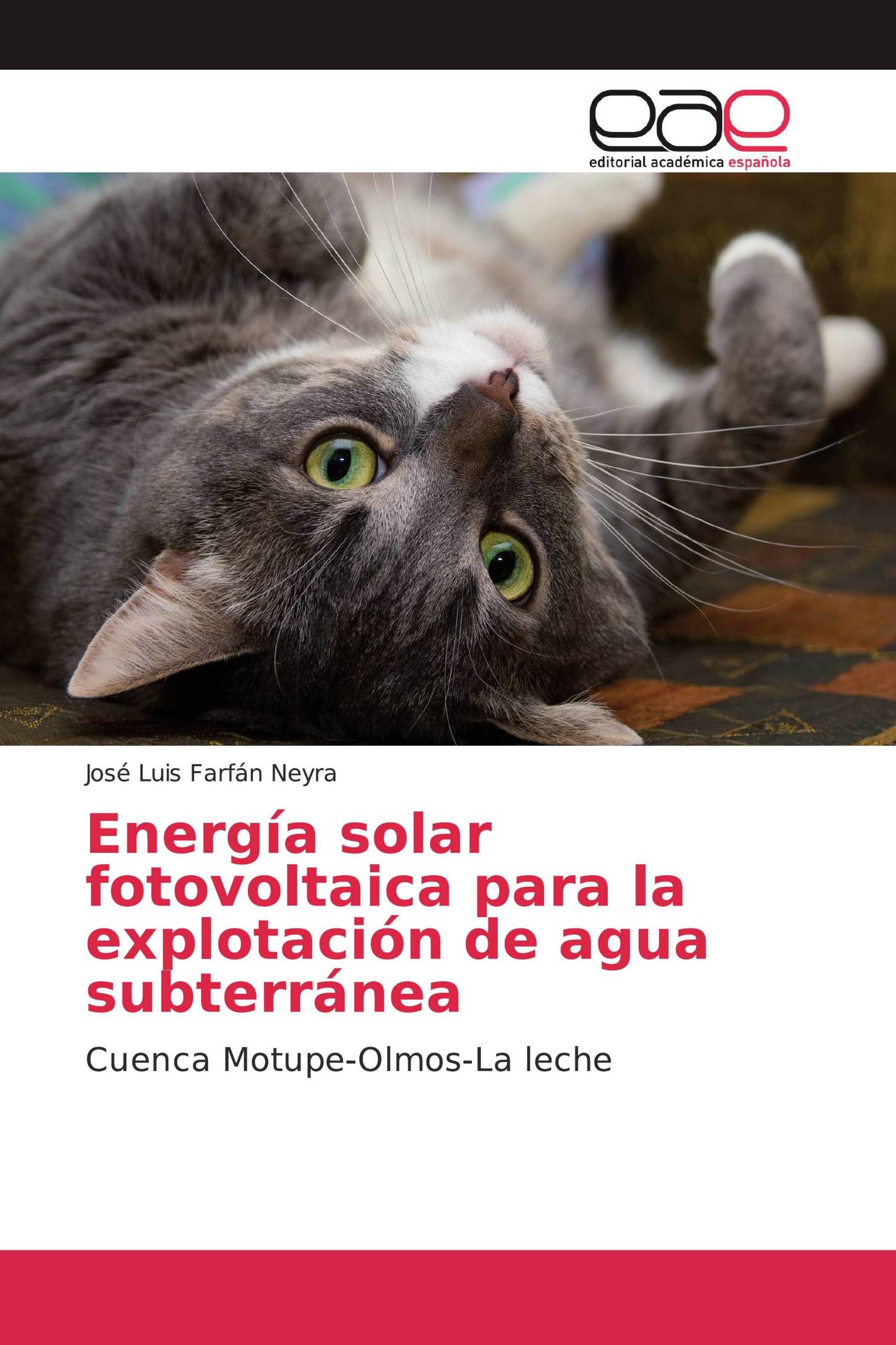 Energía solar fotovoltaica para la explotación de agua subterránea