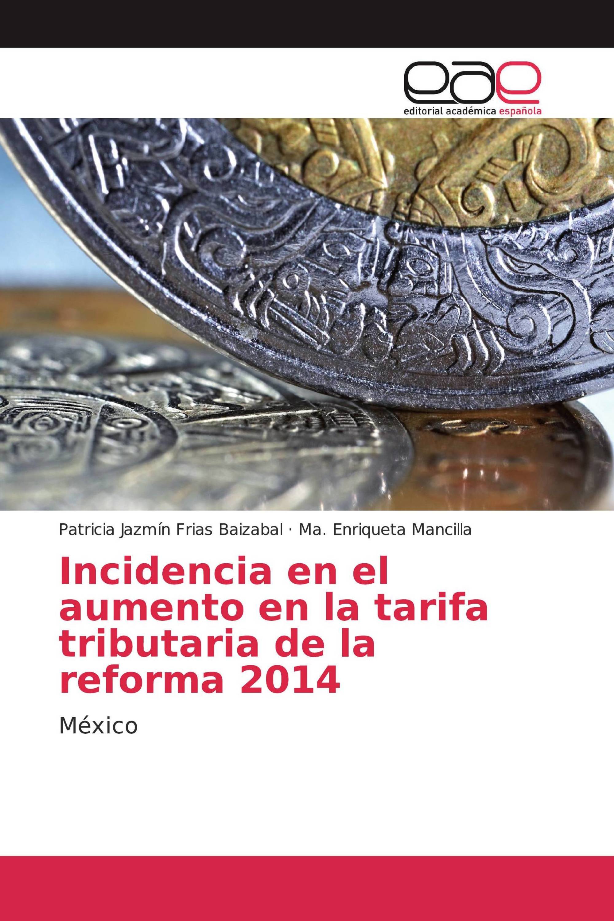 Incidencia en el aumento en la tarifa tributaria de la reforma 2014