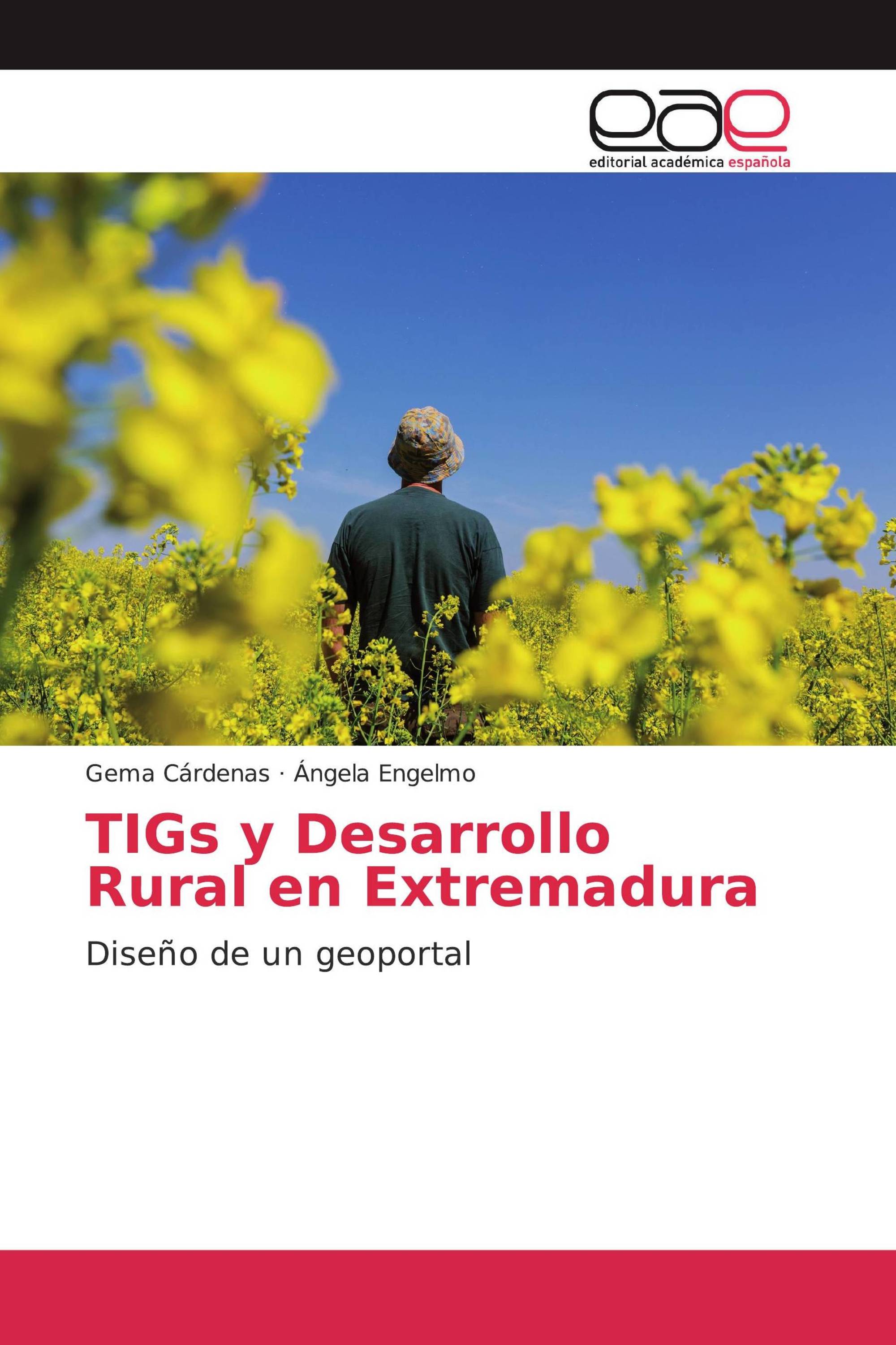 TIGs y Desarrollo Rural en Extremadura