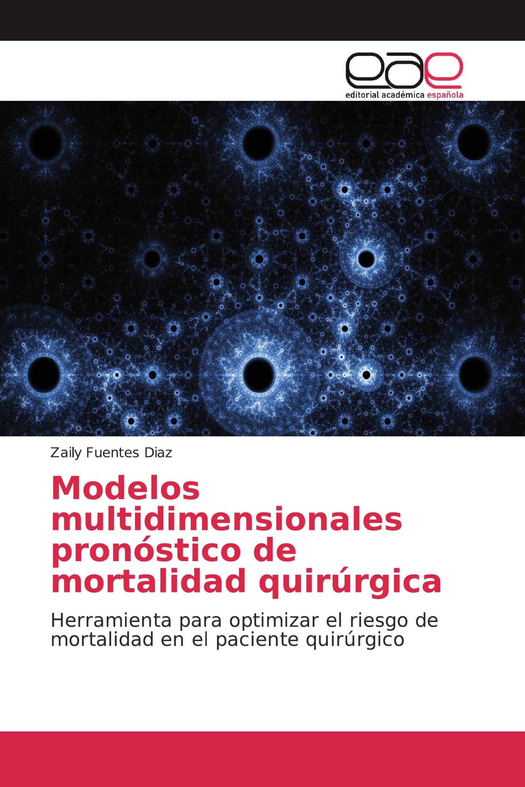 Modelos multidimensionales pronóstico de mortalidad quirúrgica