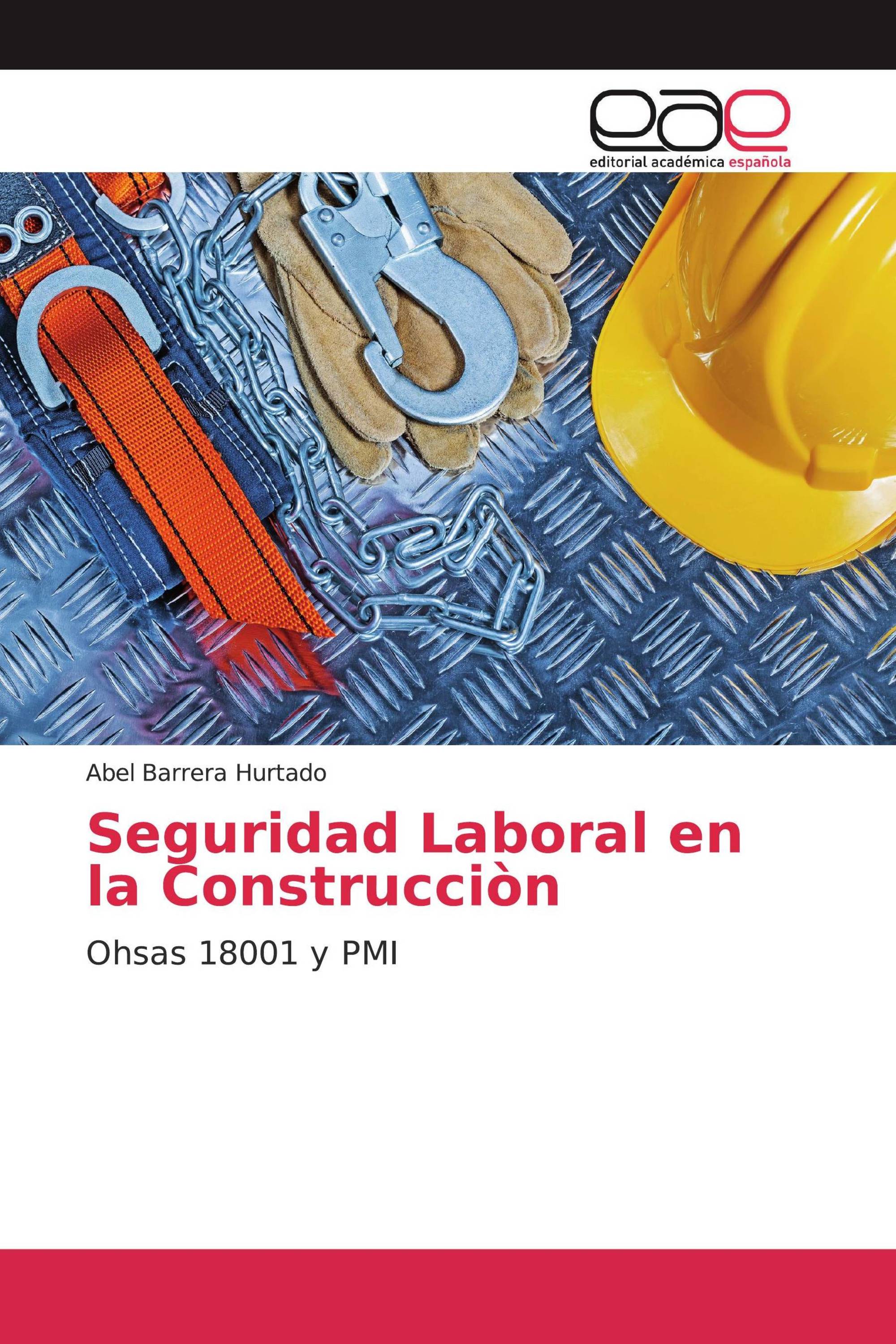 Seguridad Laboral en la Construcciòn