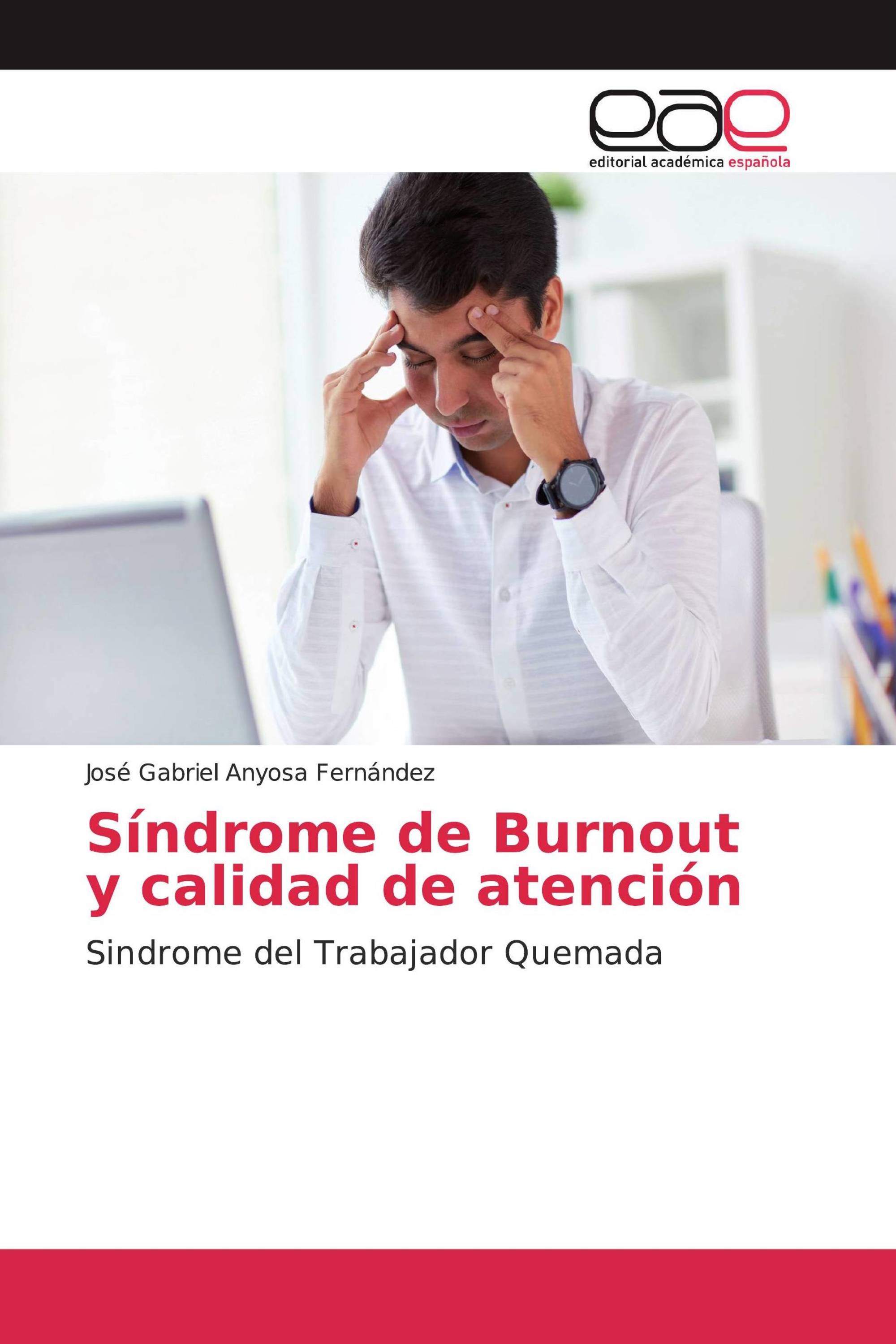 Síndrome de Burnout y calidad de atención