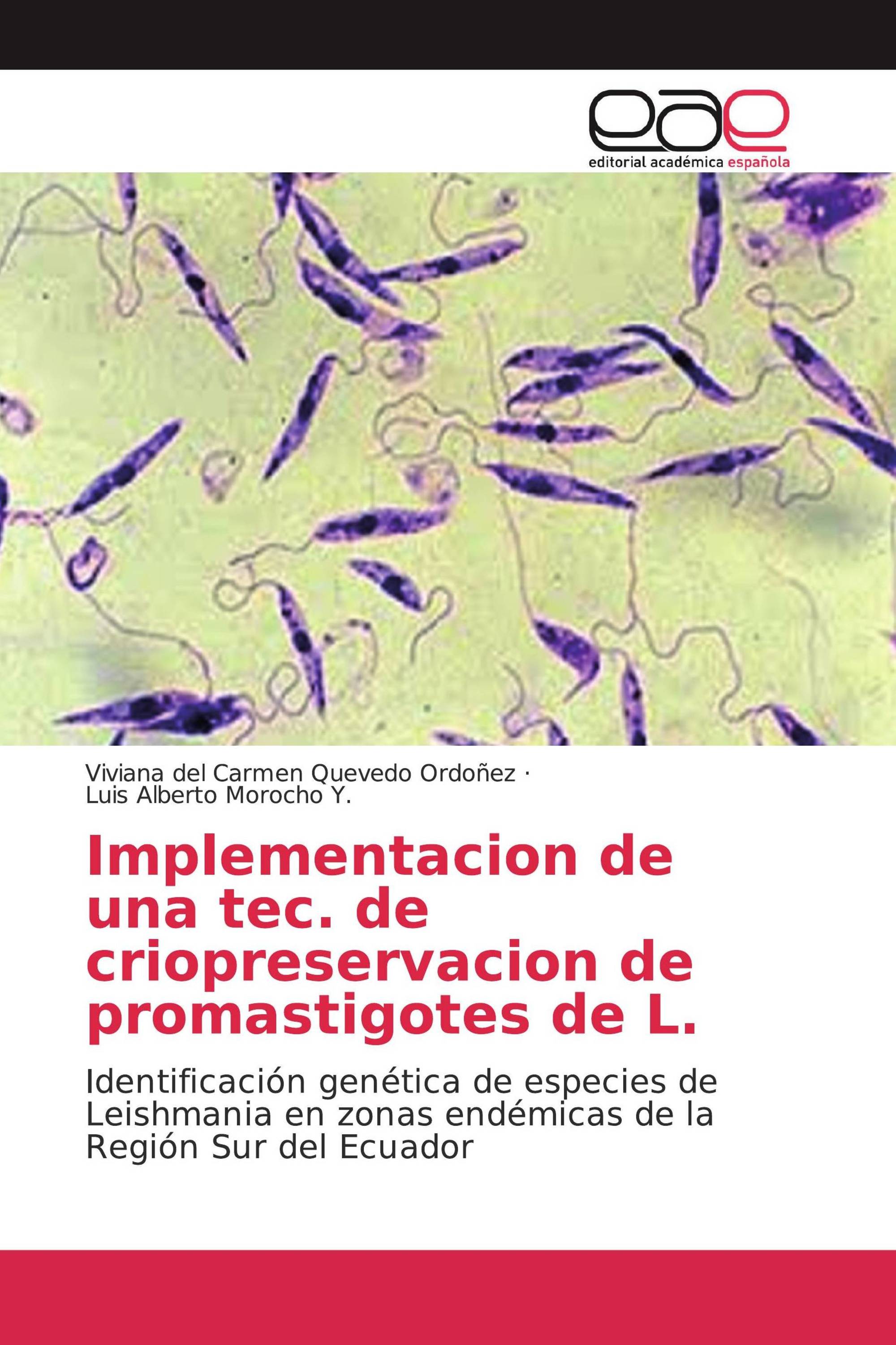 Implementacion de una tec. de criopreservacion de promastigotes de L.