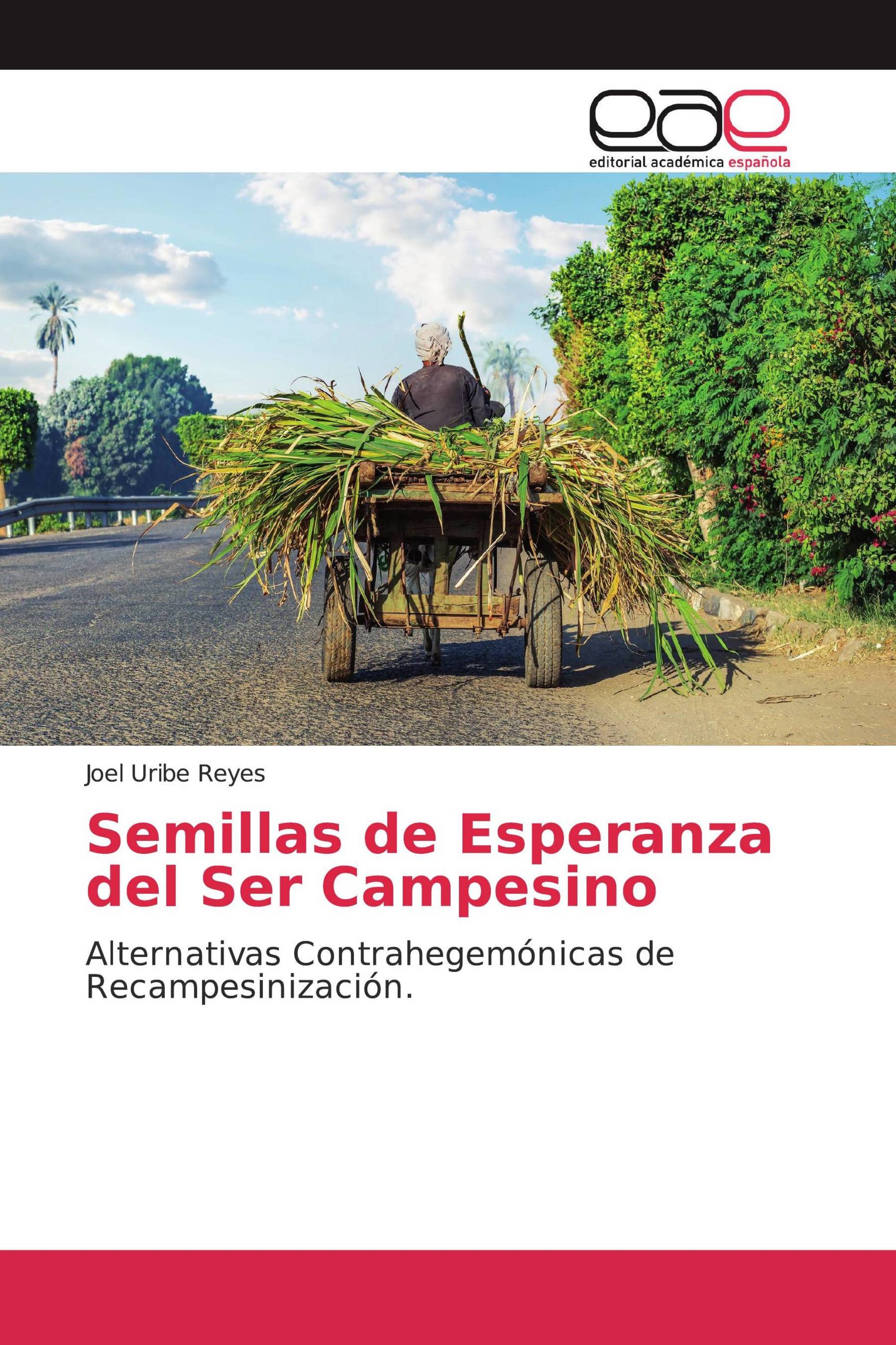 Semillas de Esperanza del Ser Campesino