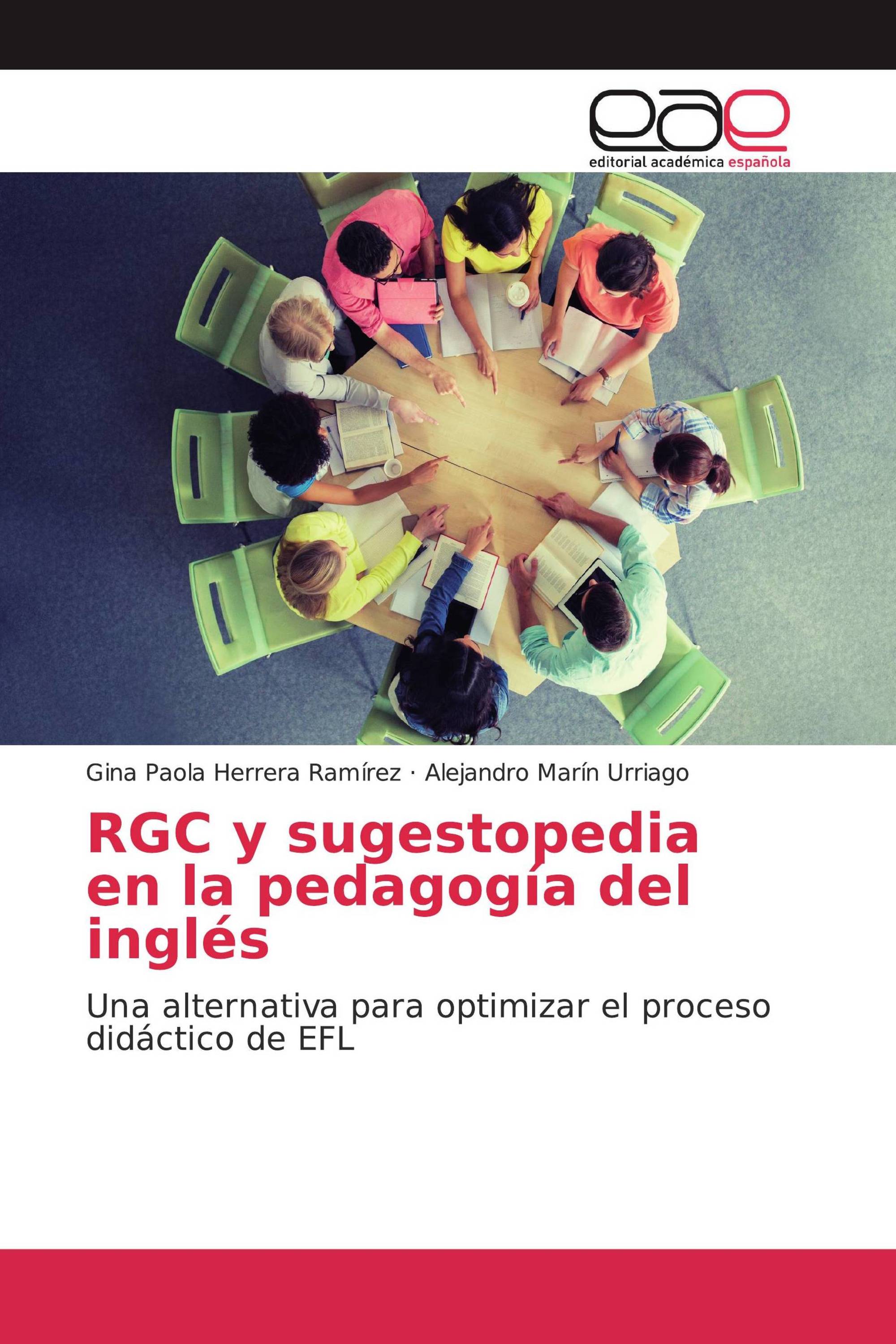 RGC y sugestopedia en la pedagogía del inglés