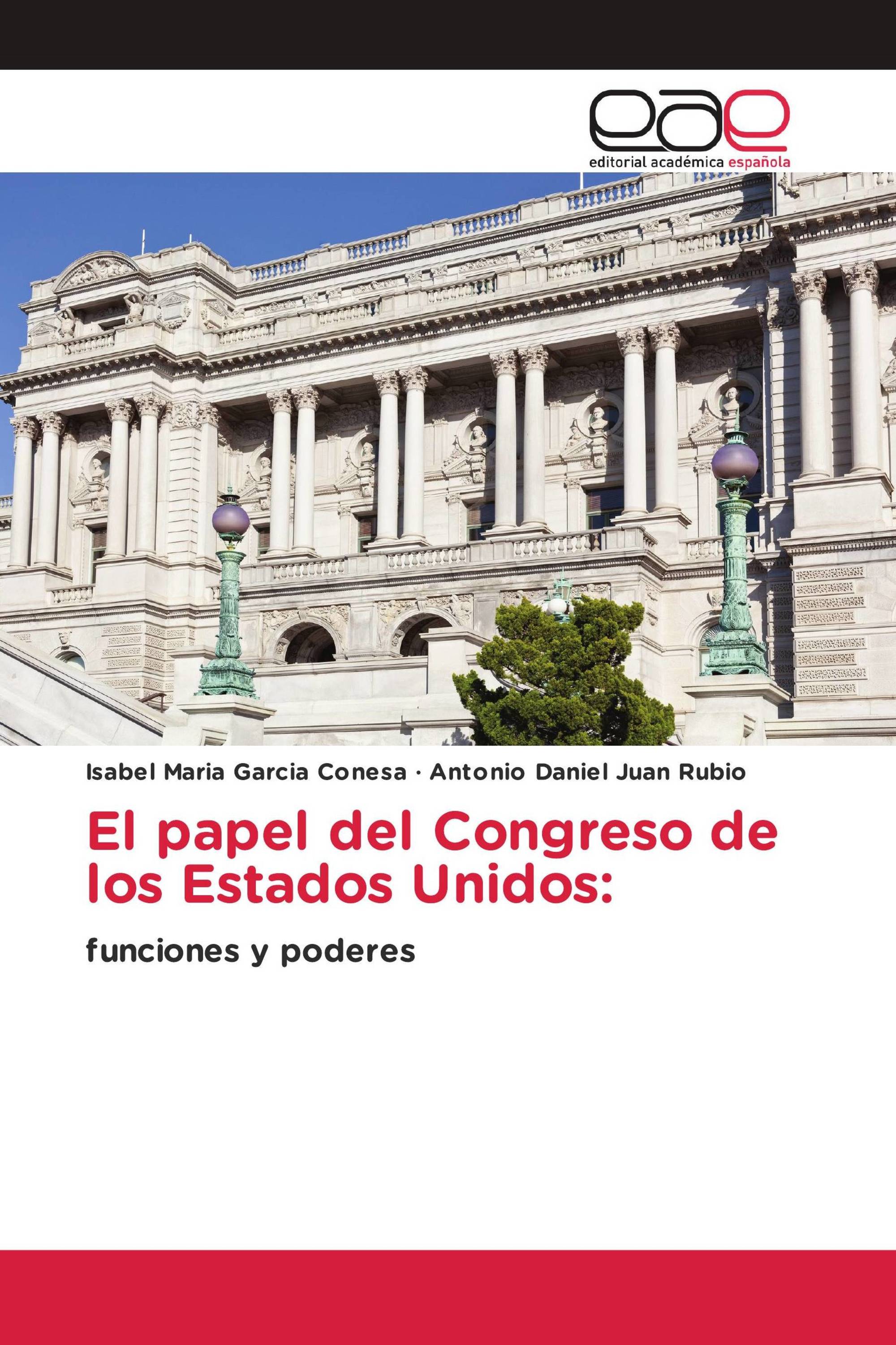 El papel del Congreso de los Estados Unidos: