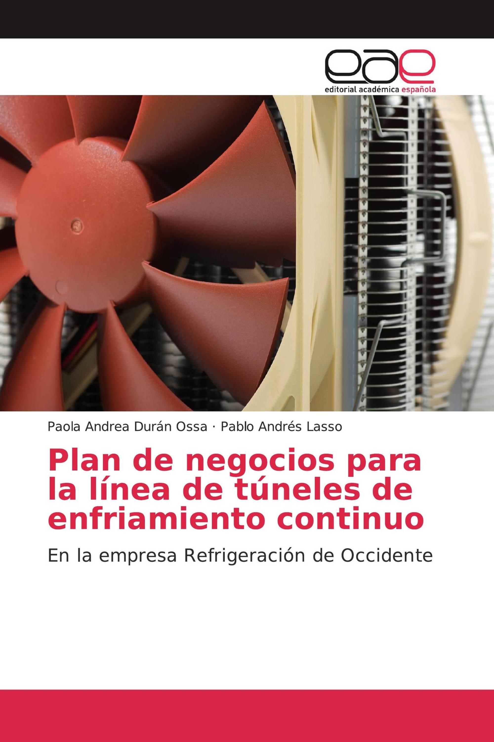 Plan de negocios para la línea de túneles de enfriamiento continuo