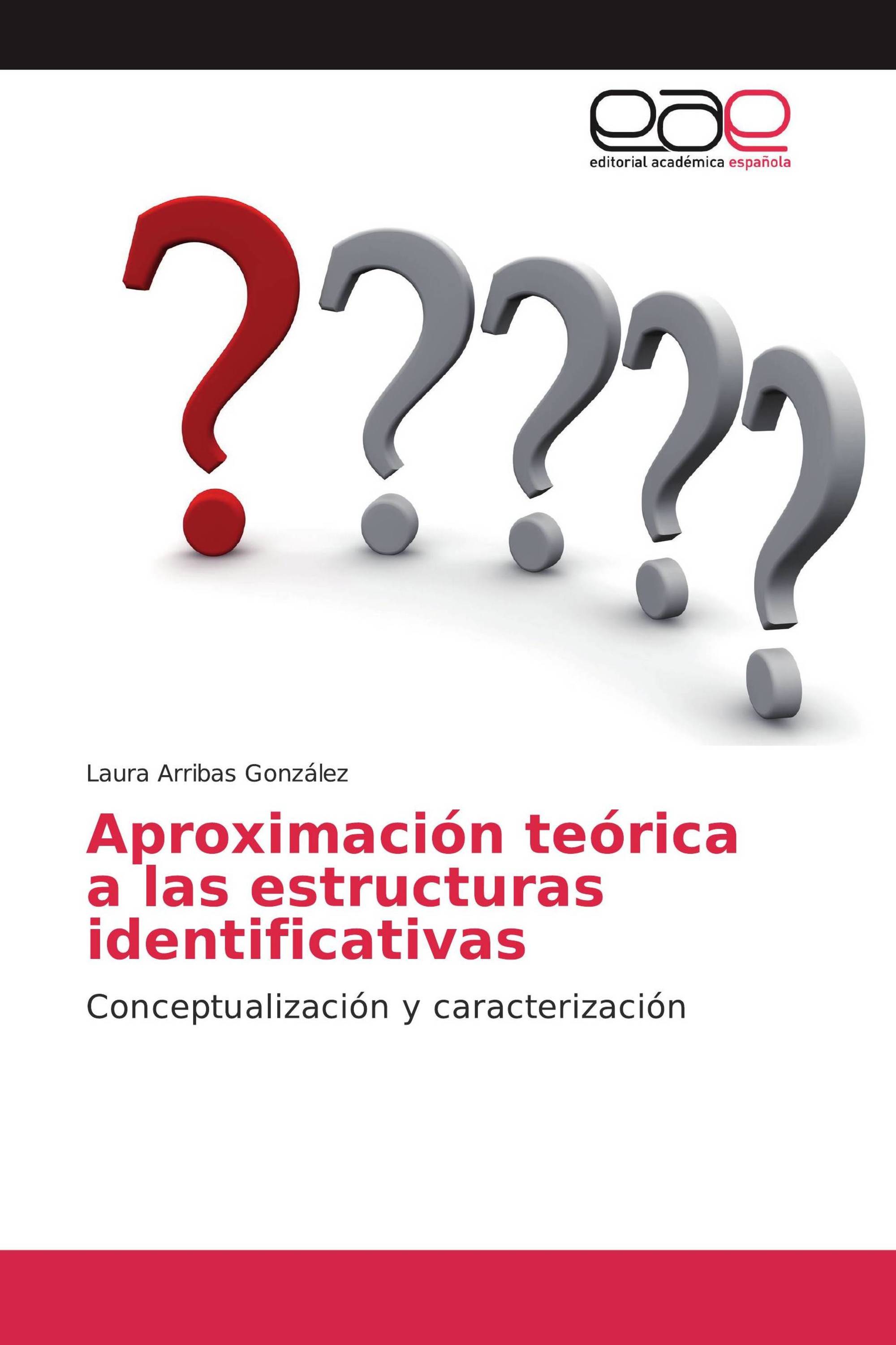 Aproximación teórica a las estructuras identificativas