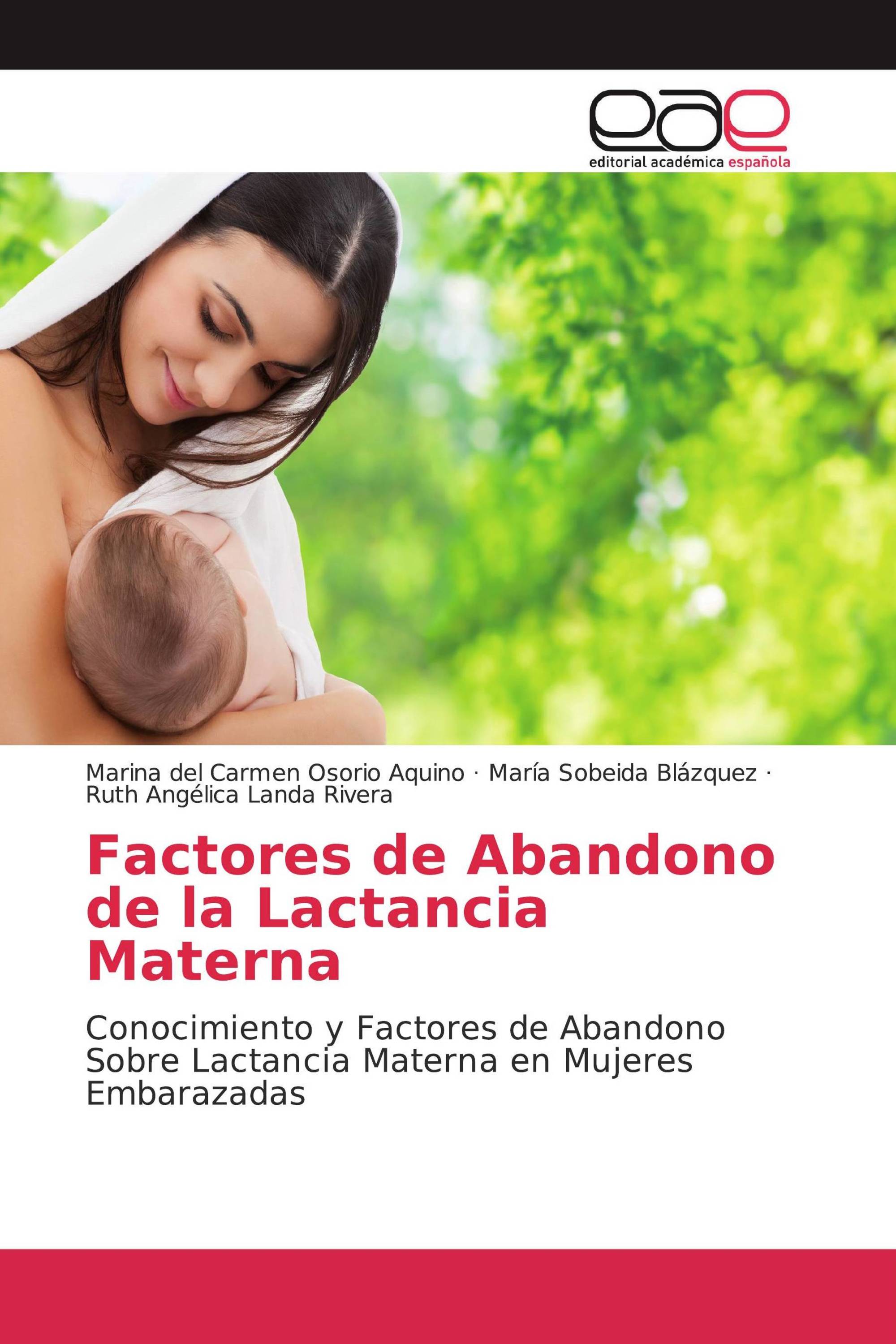 Factores de Abandono de la Lactancia Materna