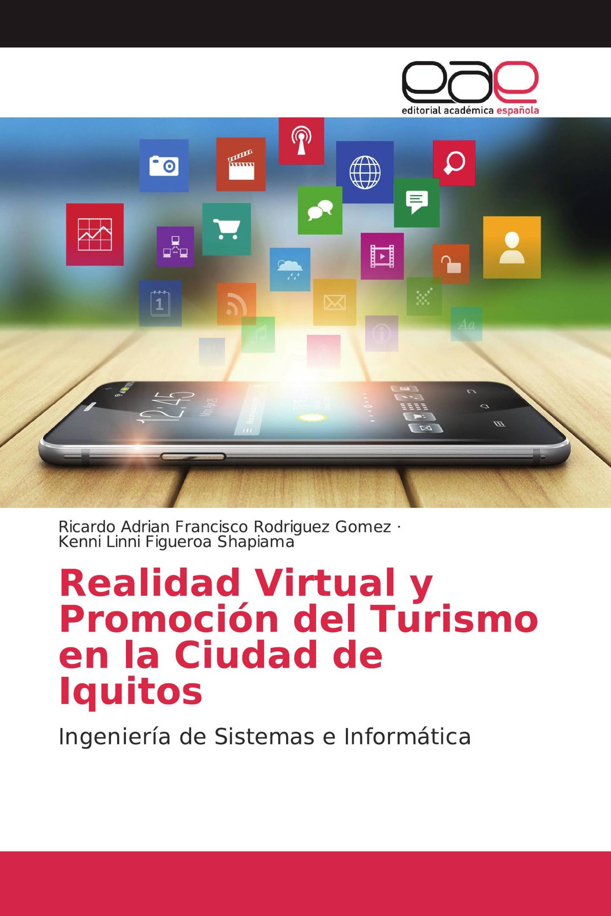 Realidad Virtual y Promoción del Turismo en la Ciudad de Iquitos