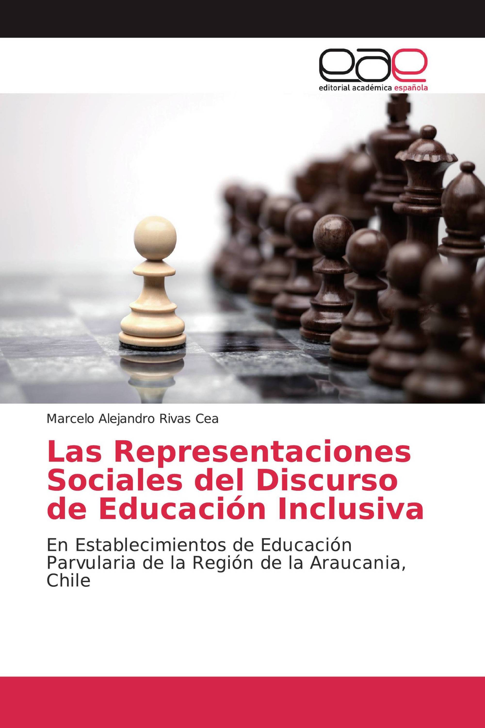 Las Representaciones Sociales del Discurso de Educación Inclusiva