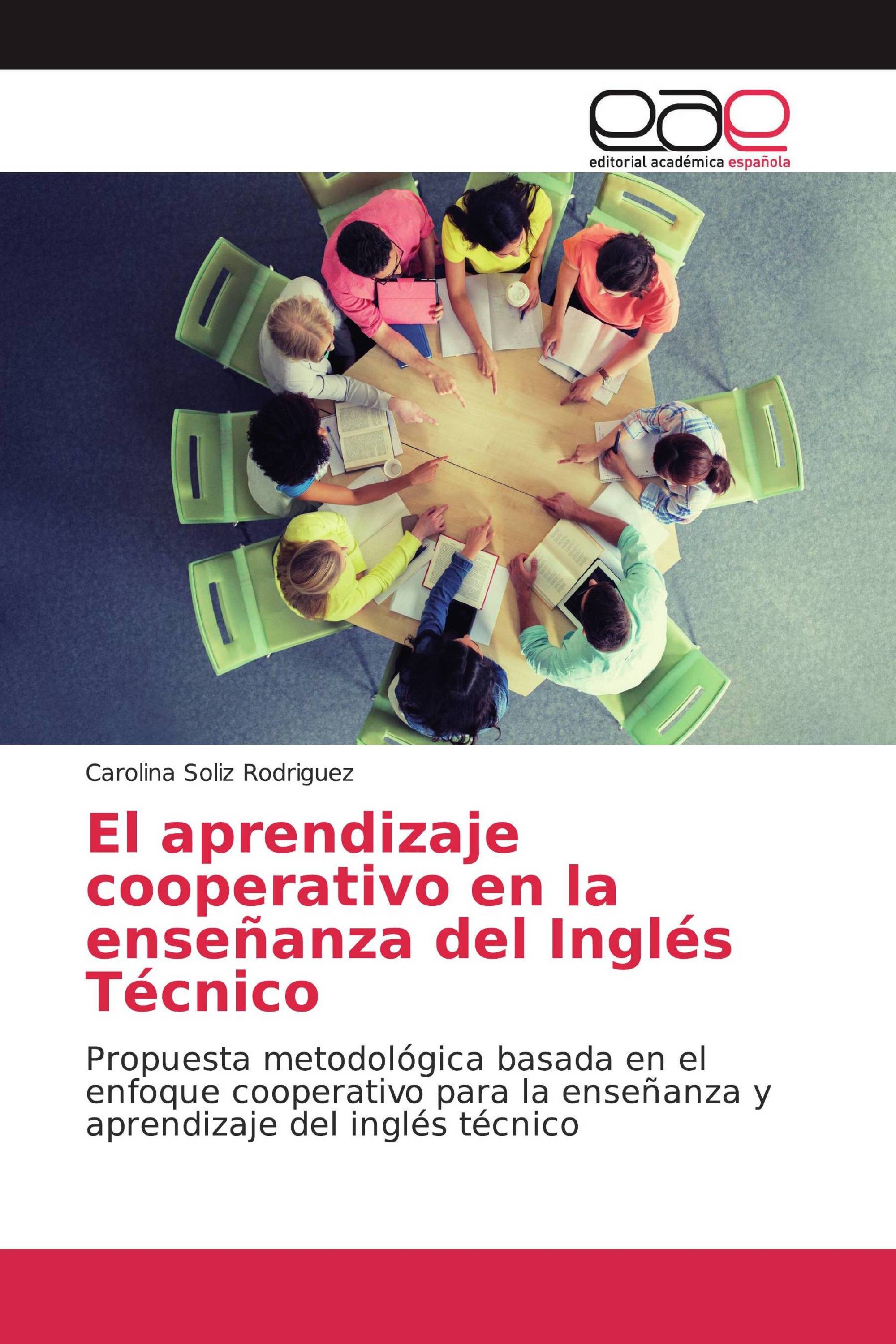 El aprendizaje cooperativo en la enseñanza del Inglés Técnico