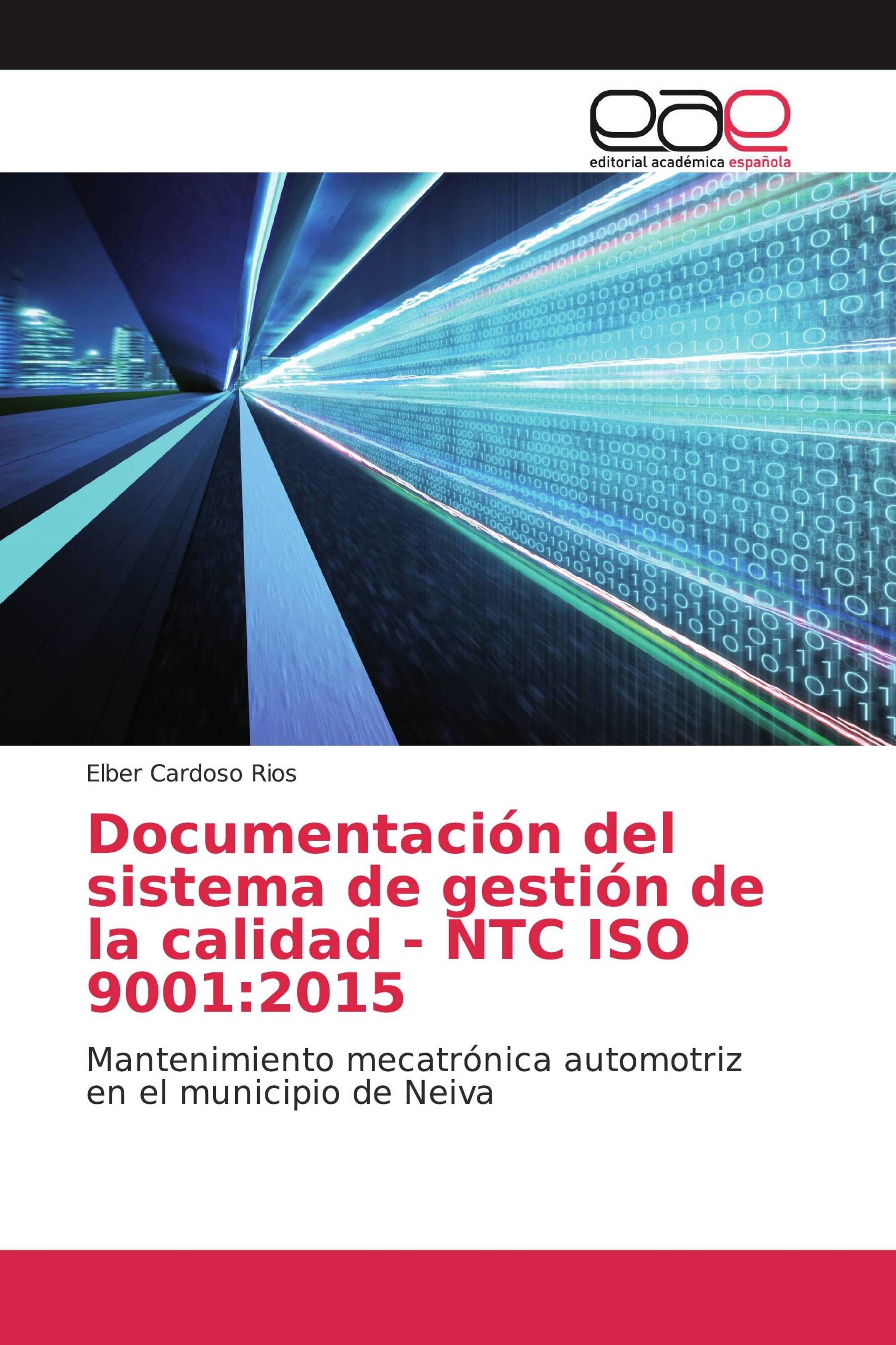 Documentación del sistema de gestión de la calidad - NTC ISO 9001:2015