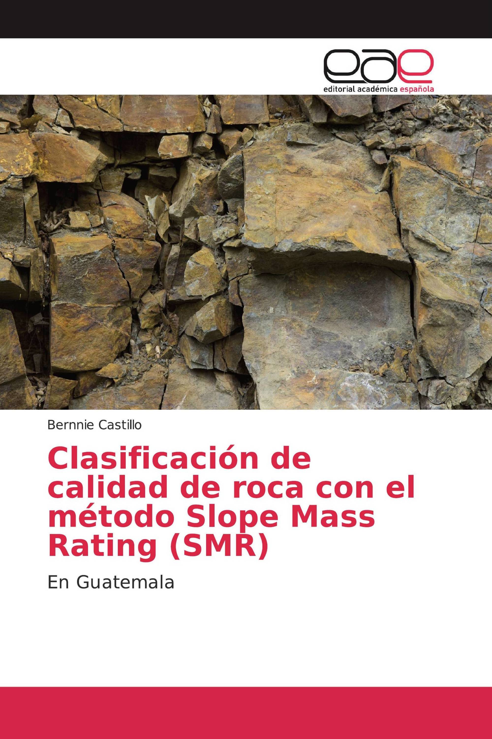 Clasificación de calidad de roca con el método Slope Mass Rating (SMR)