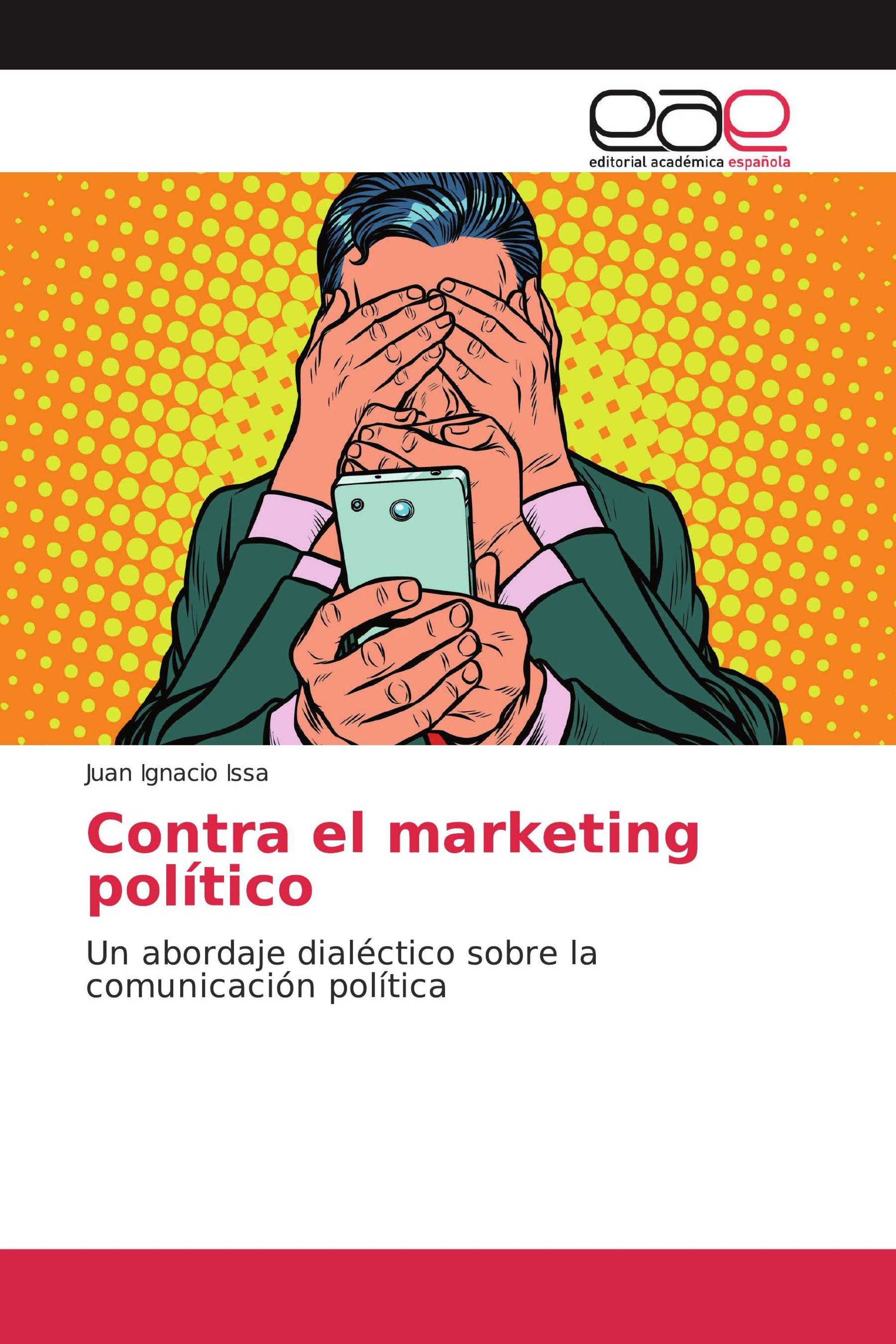 Contra el marketing político