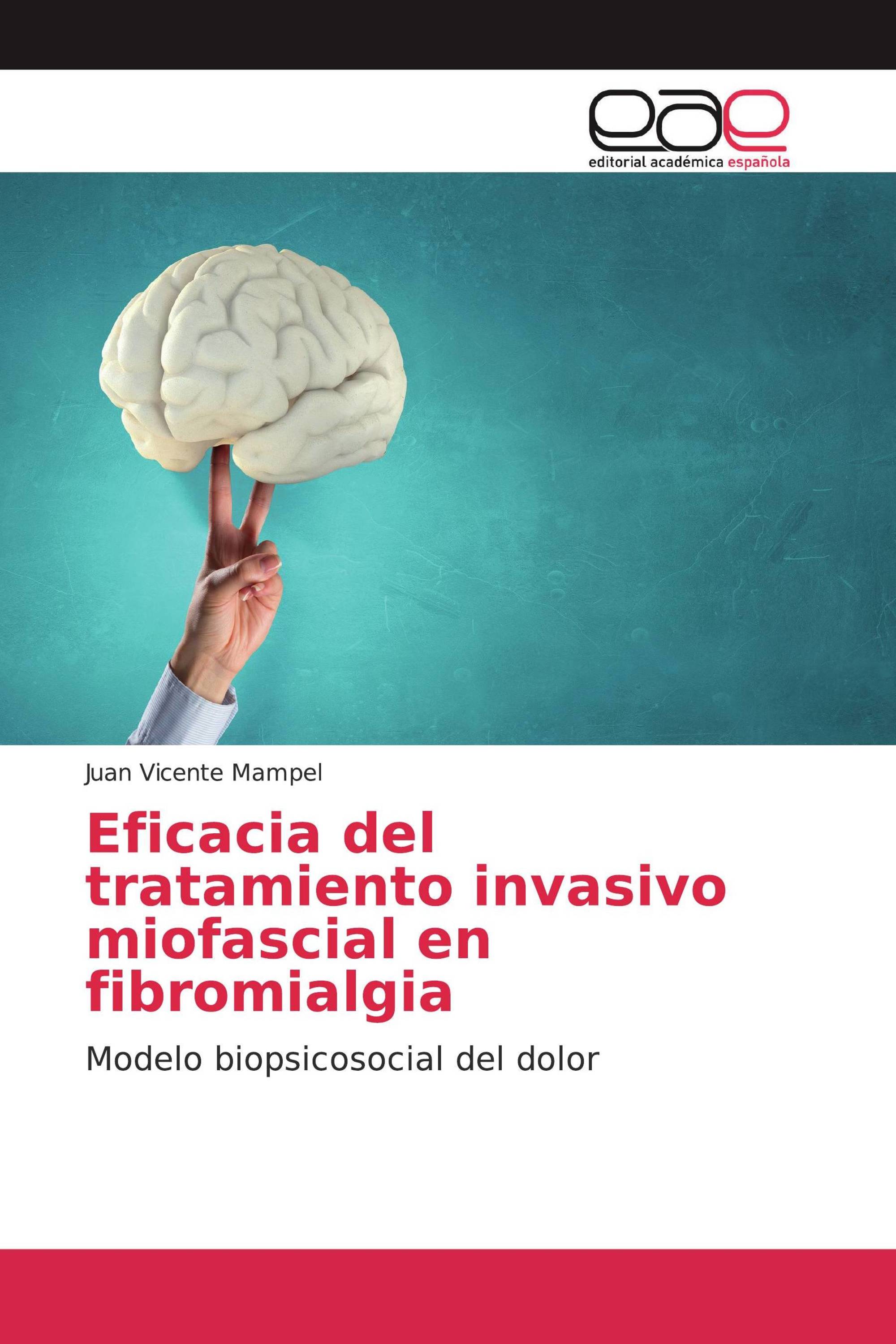 Eficacia del tratamiento invasivo miofascial en fibromialgia