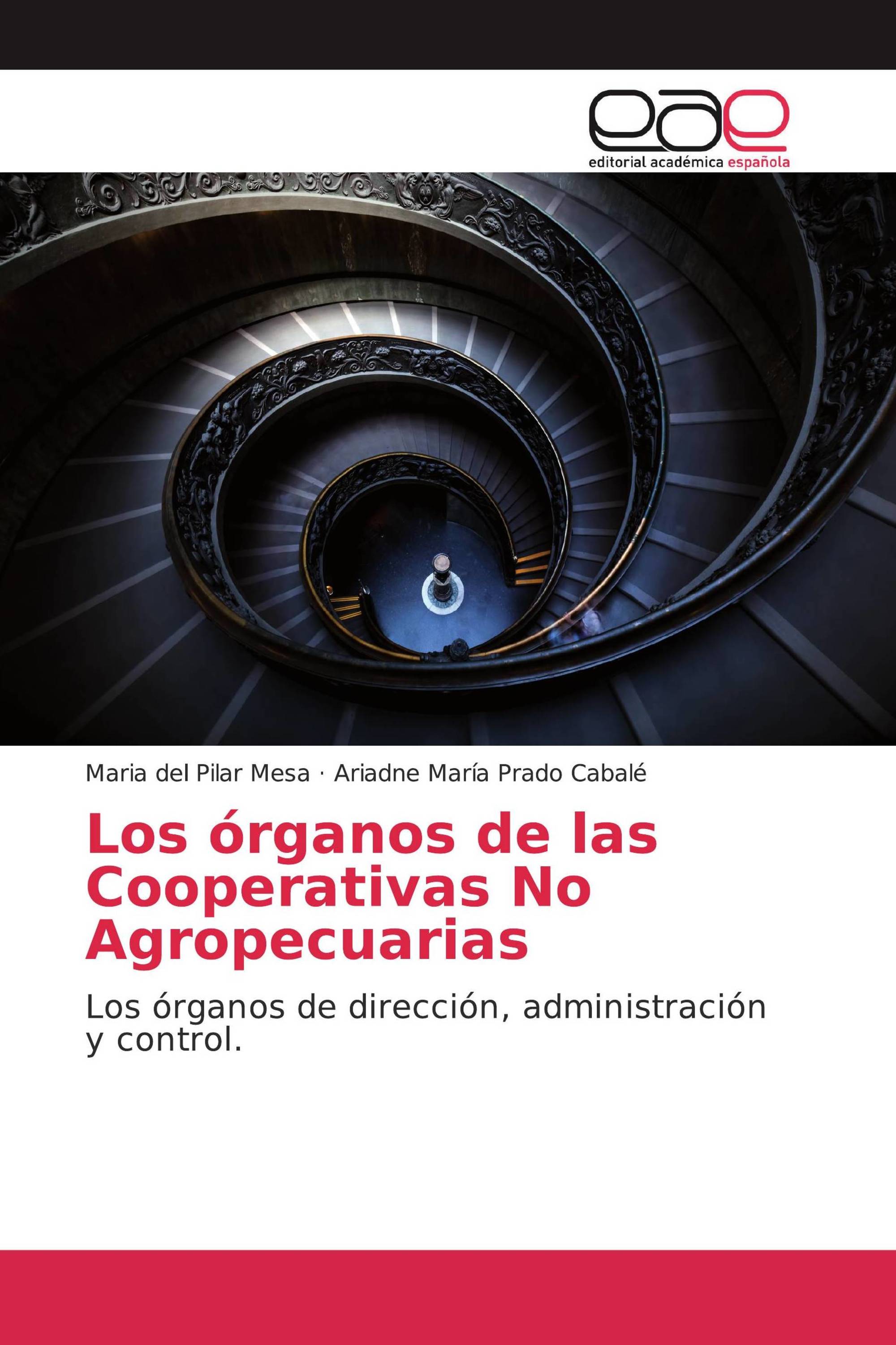 Los órganos de las Cooperativas No Agropecuarias