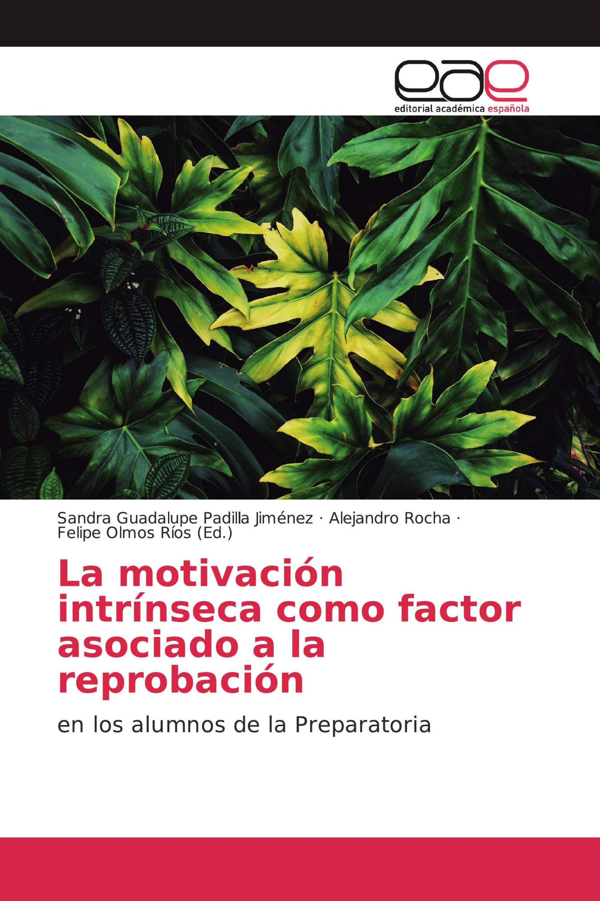 La motivación intrínseca como factor asociado a la reprobación