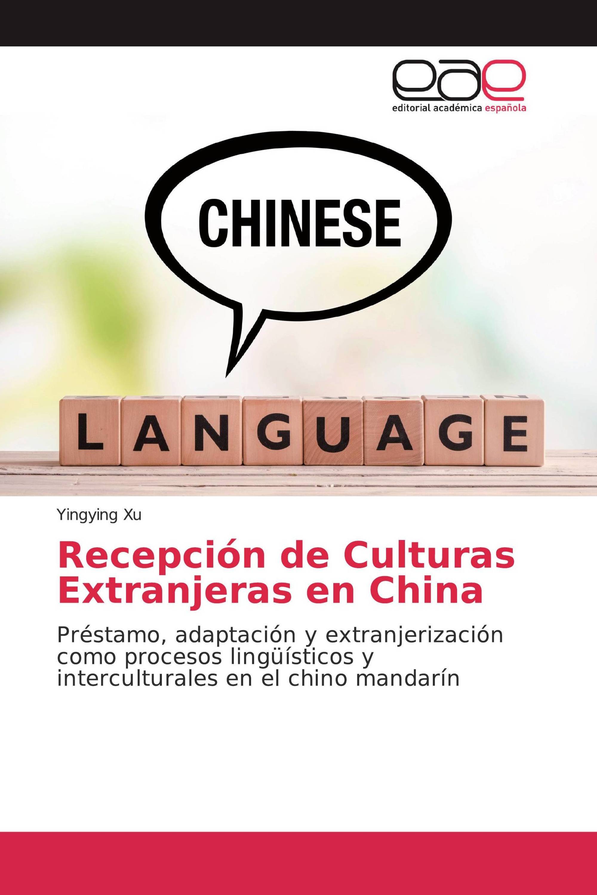 Recepción de Culturas Extranjeras en China