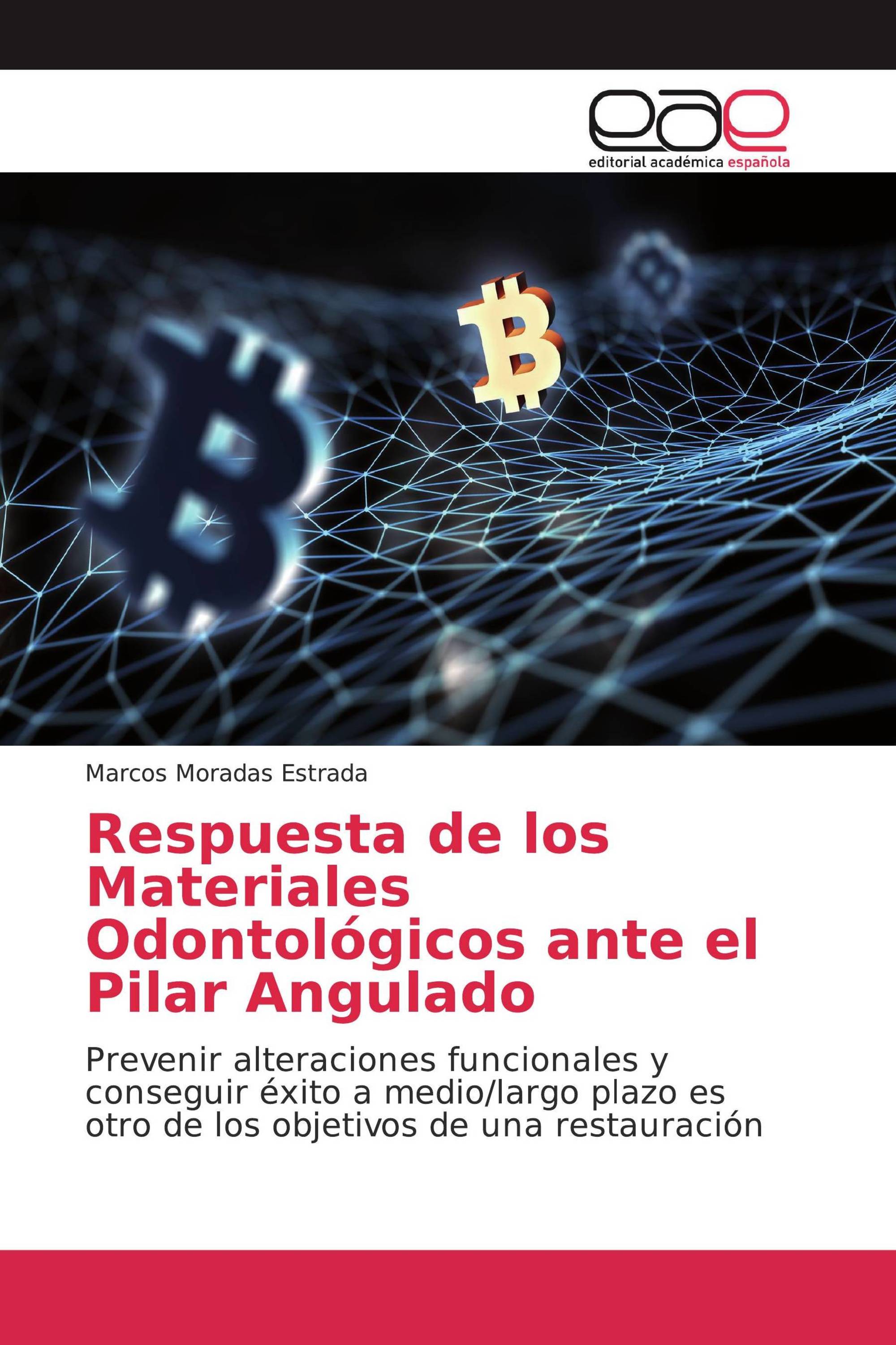 Respuesta de los Materiales Odontológicos ante el Pilar Angulado