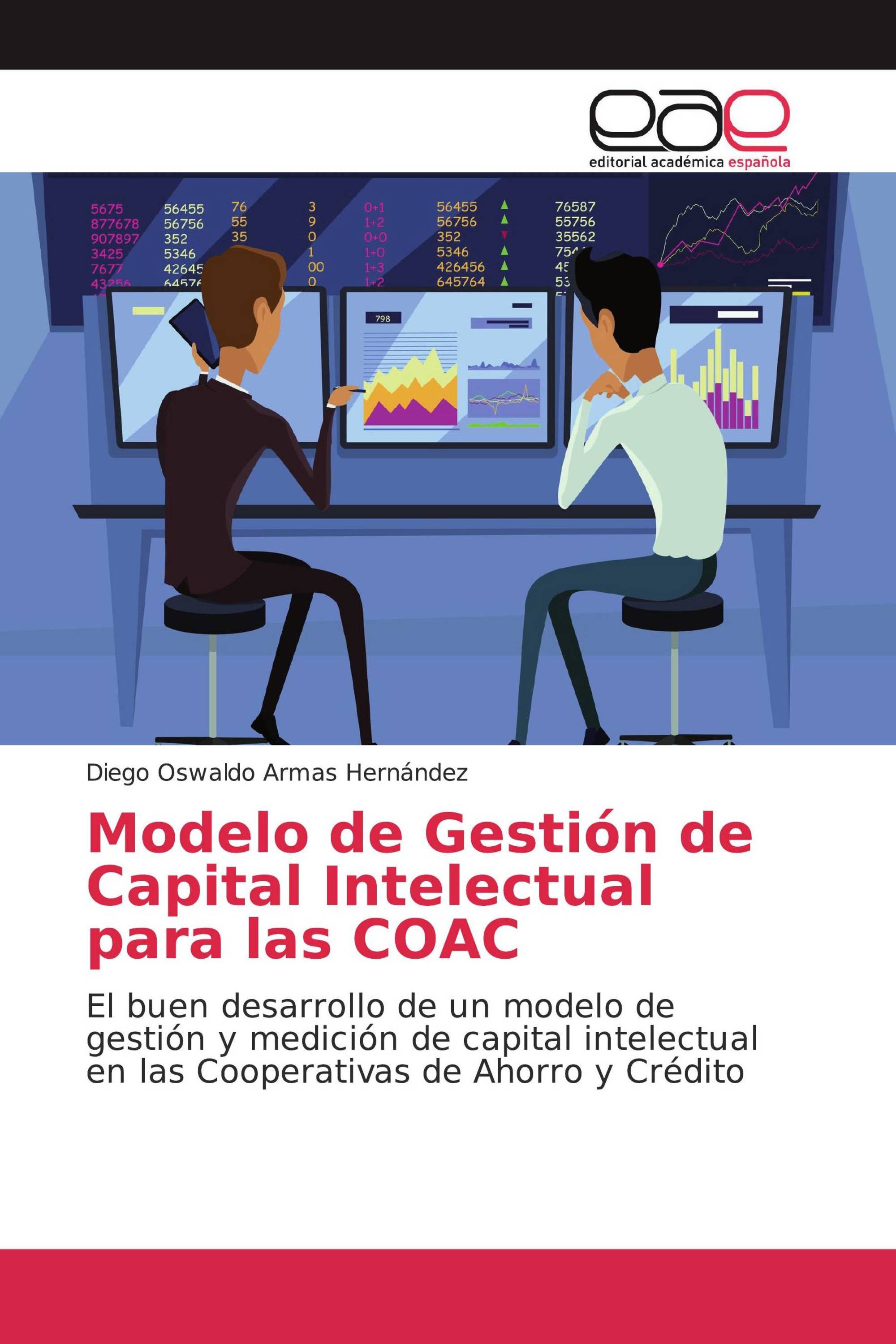 Modelo De Gestión De Capital Intelectual Para Las Coac 978 620 0 04240 8 9786200042408 4849