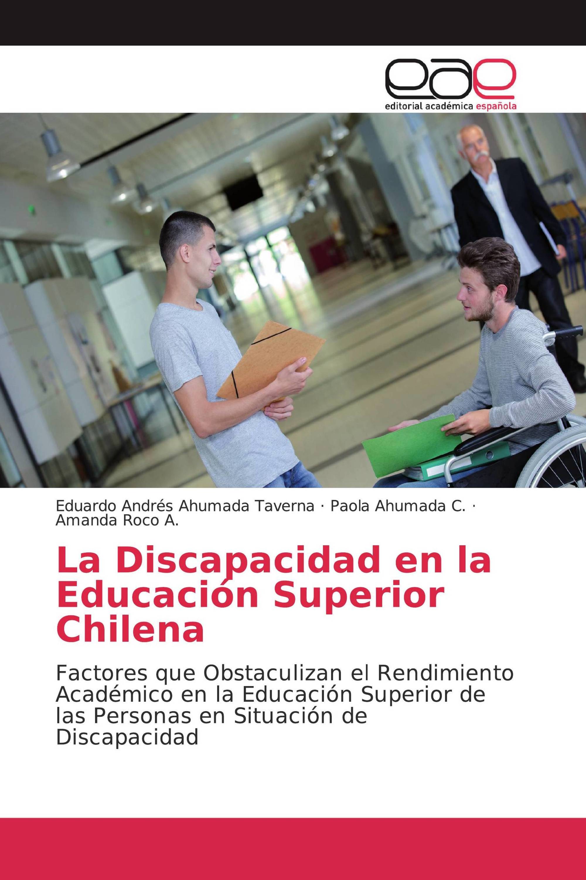 La Discapacidad en la Educación Superior Chilena