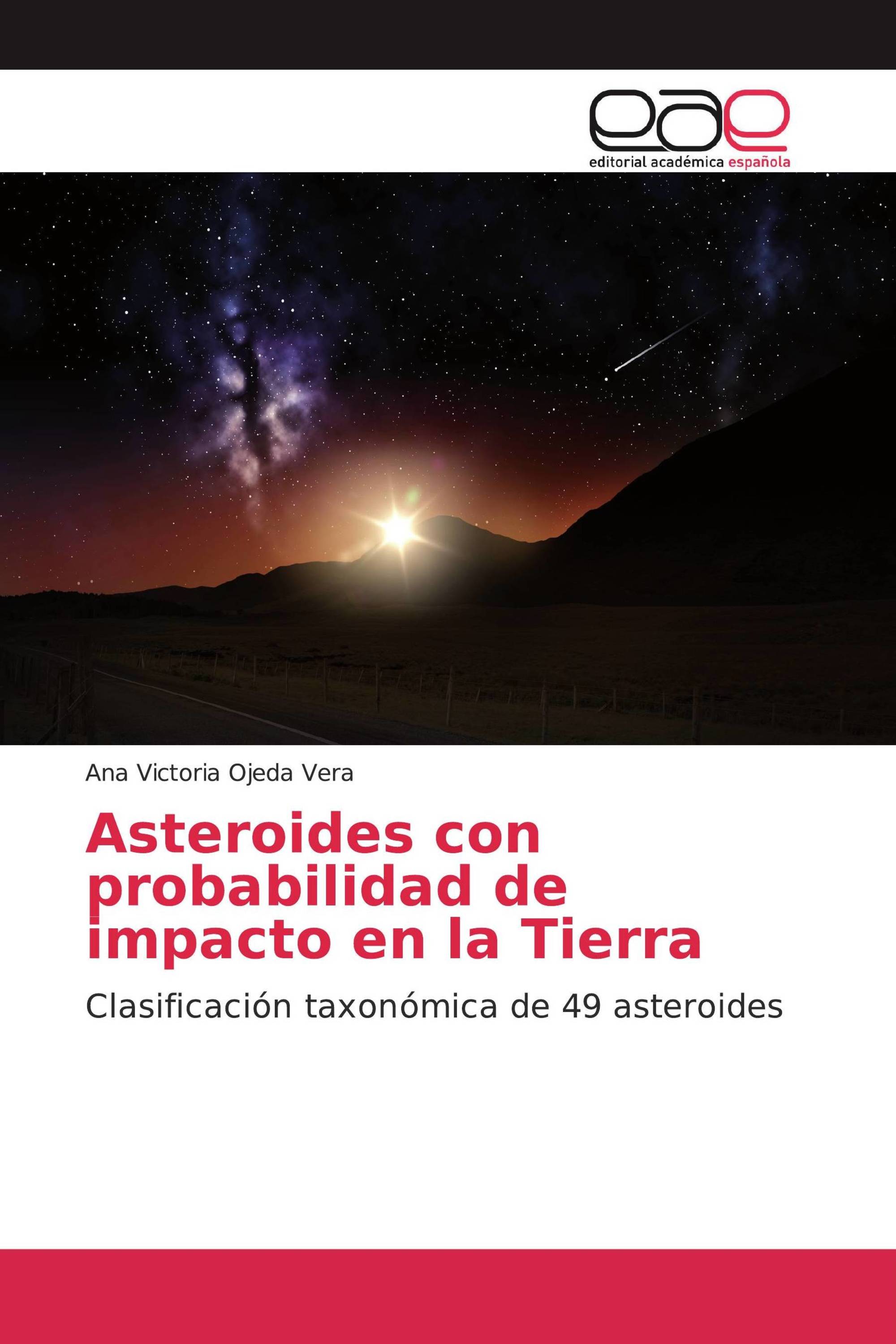 Asteroides con probabilidad de impacto en la Tierra