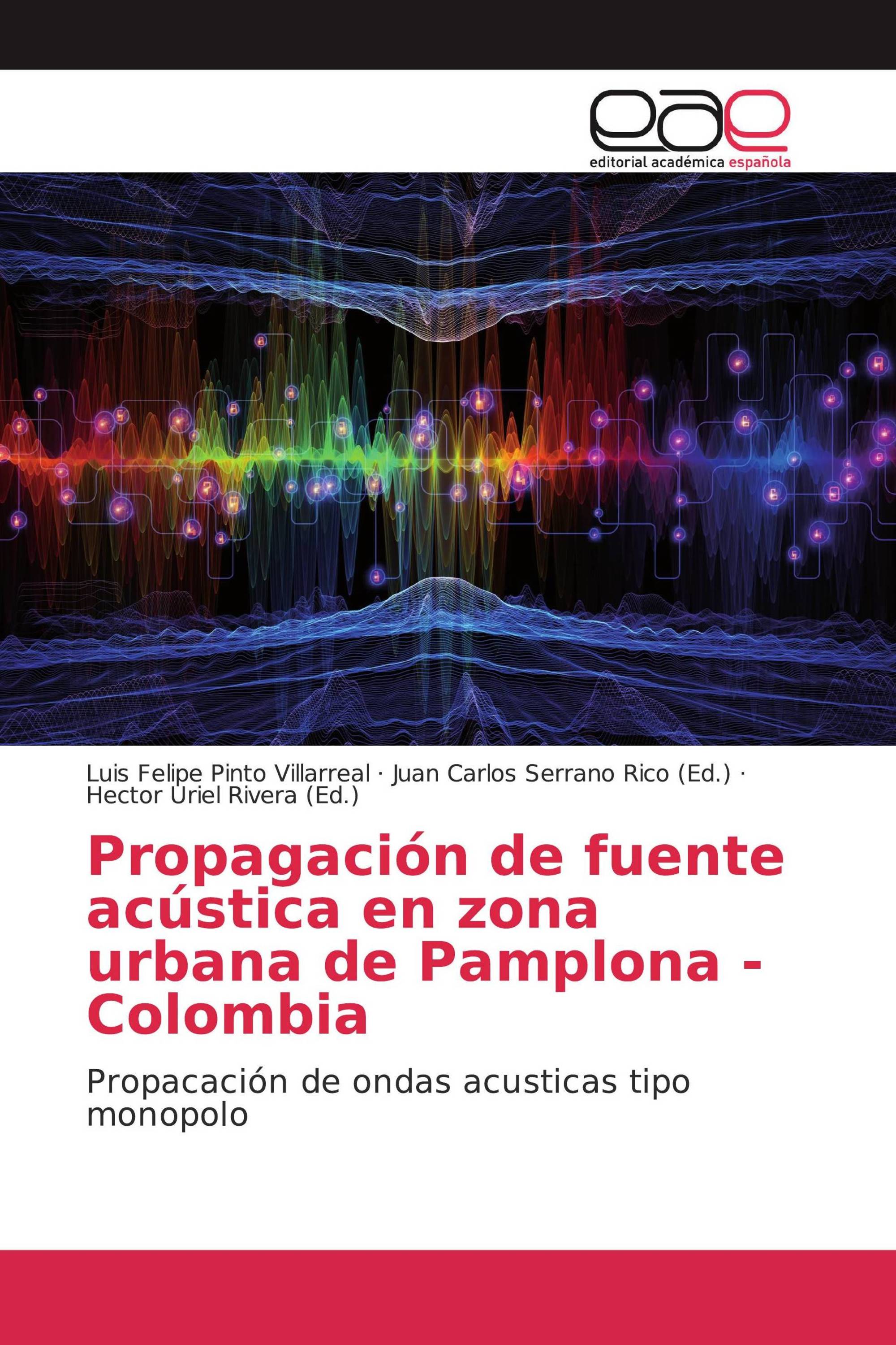 Propagación de fuente acústica en zona urbana de Pamplona - Colombia