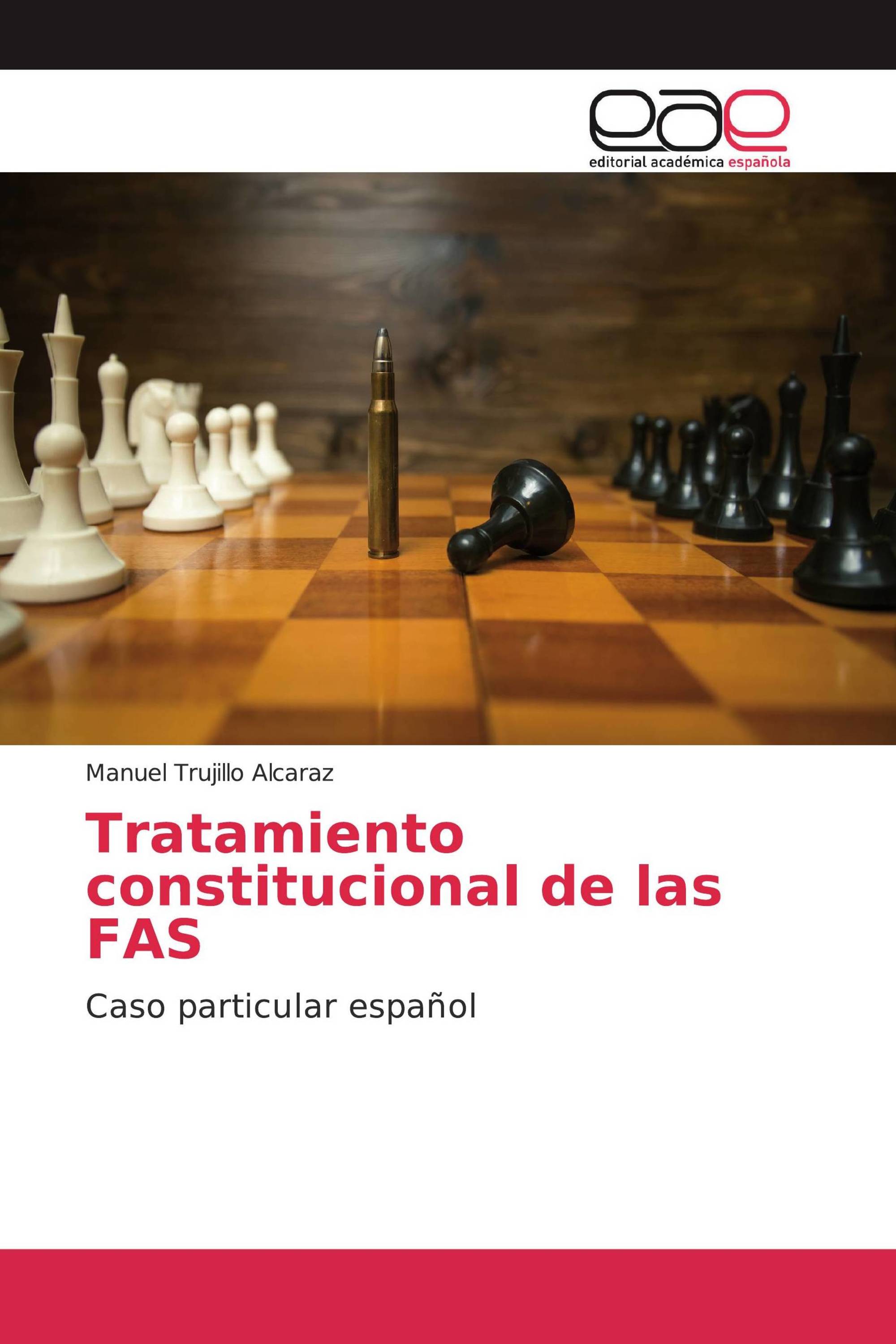 Tratamiento constitucional de las FAS