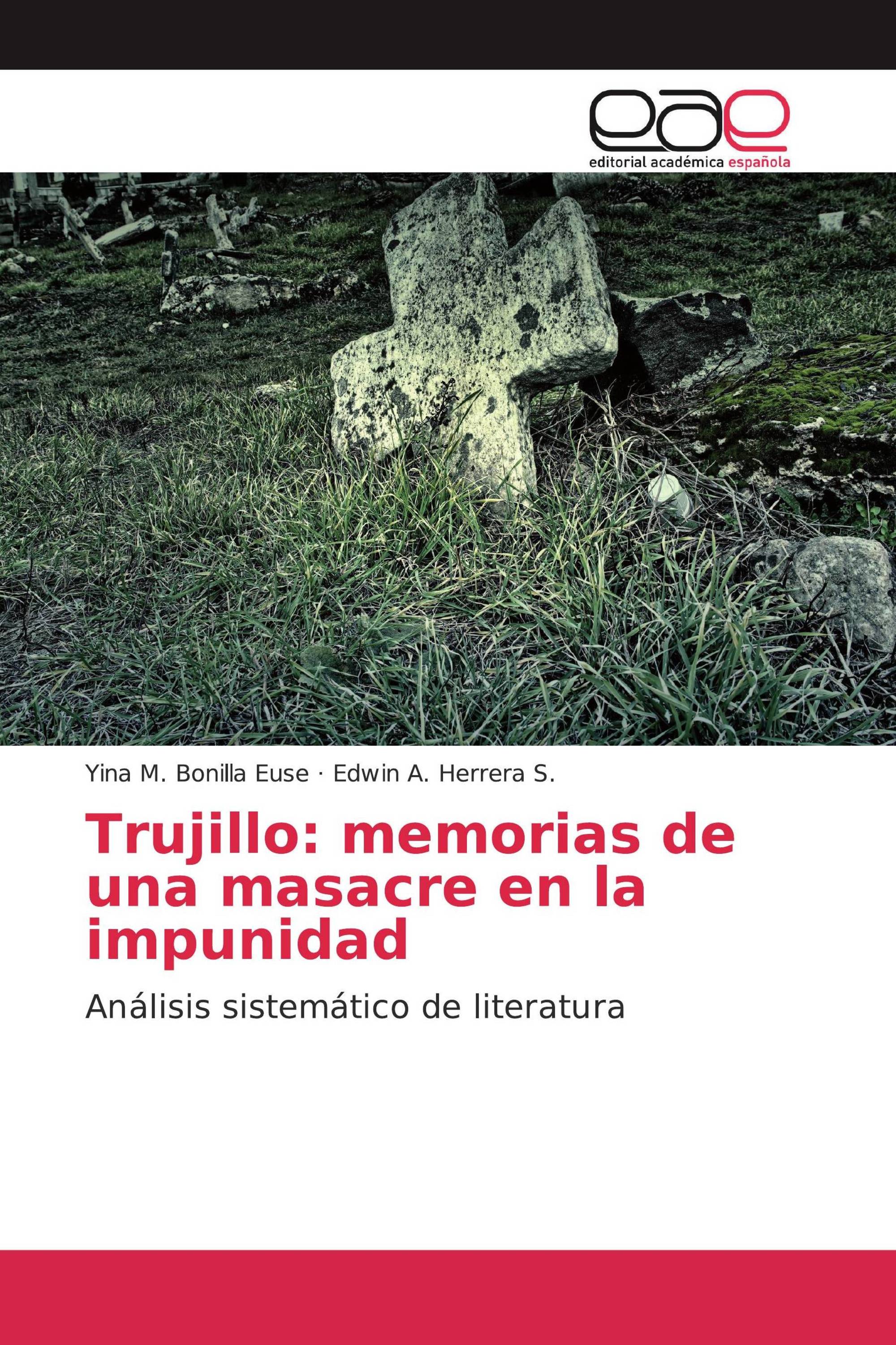 Trujillo: memorias de una masacre en la impunidad