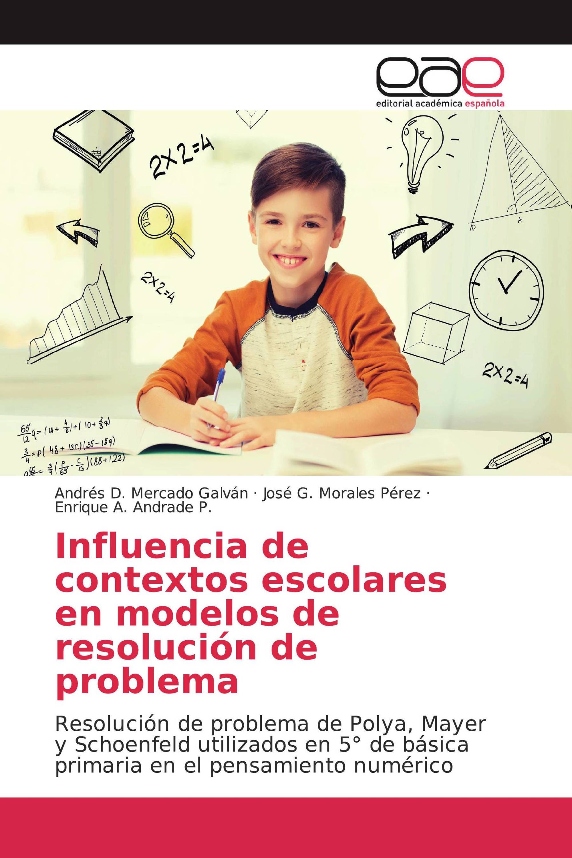 Influencia de contextos escolares en modelos de resolución de problema