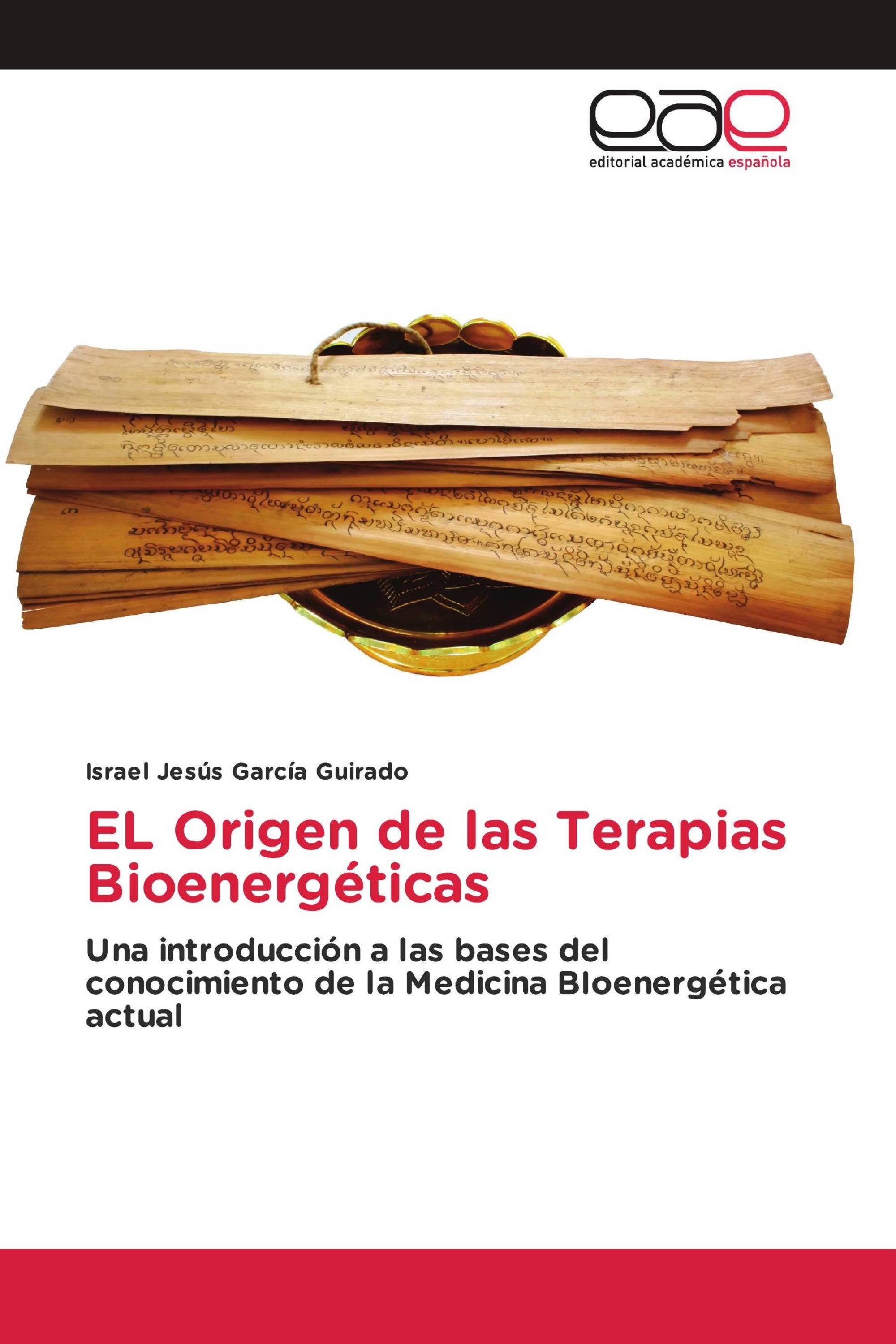 EL Origen de las Terapias Bioenergéticas