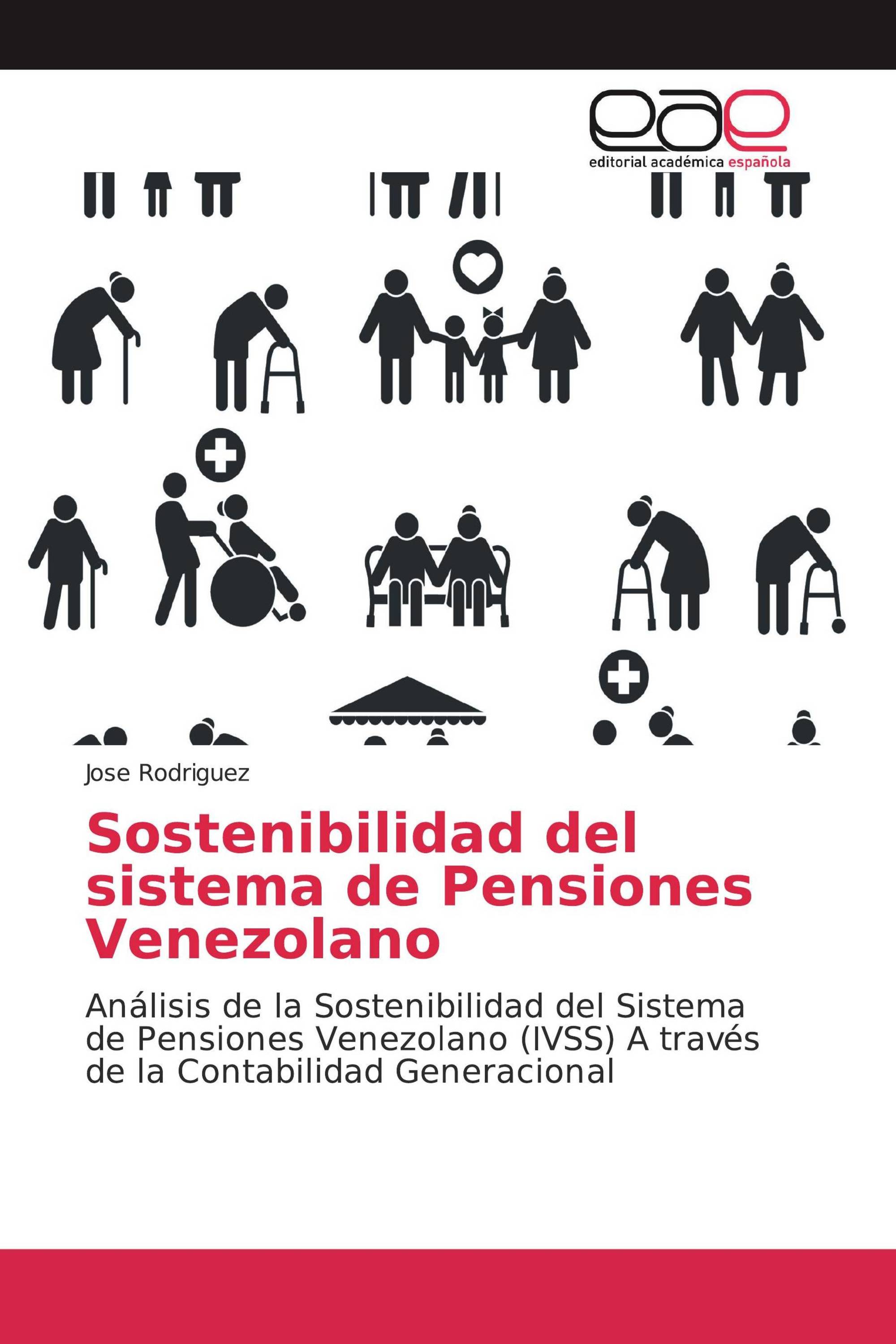 Sostenibilidad del sistema de Pensiones Venezolano