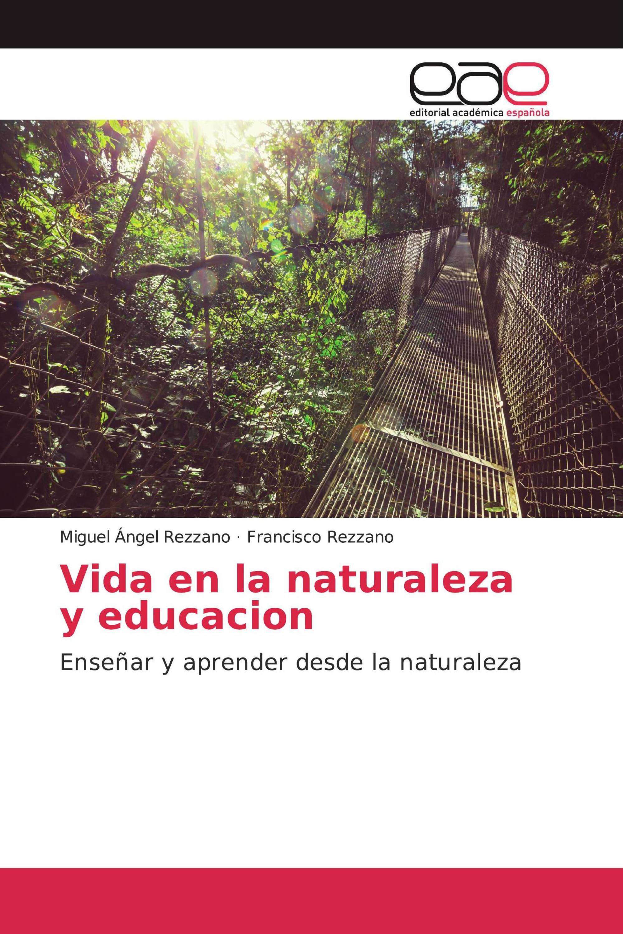 Vida en la naturaleza y educacion