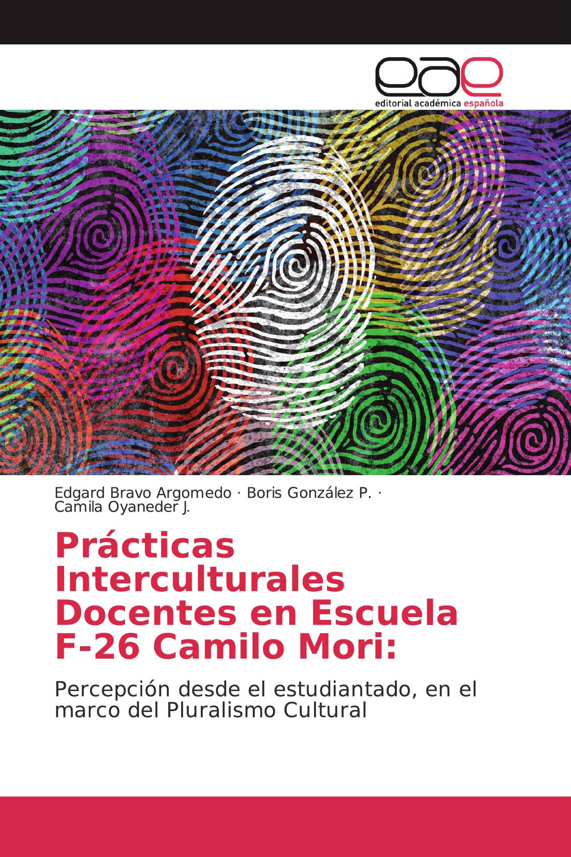 Prácticas Interculturales Docentes en Escuela F-26 Camilo Mori: