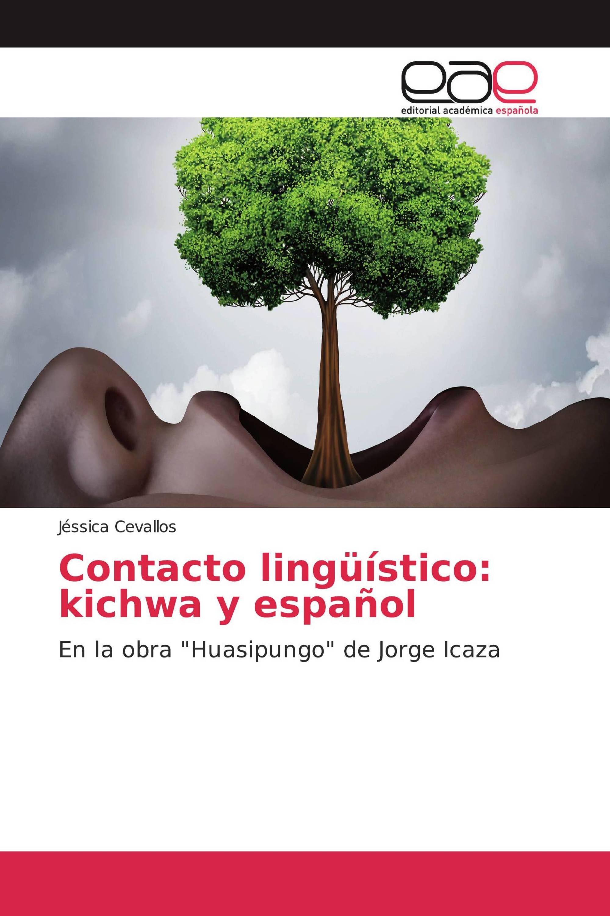 Contacto lingüístico: kichwa y español