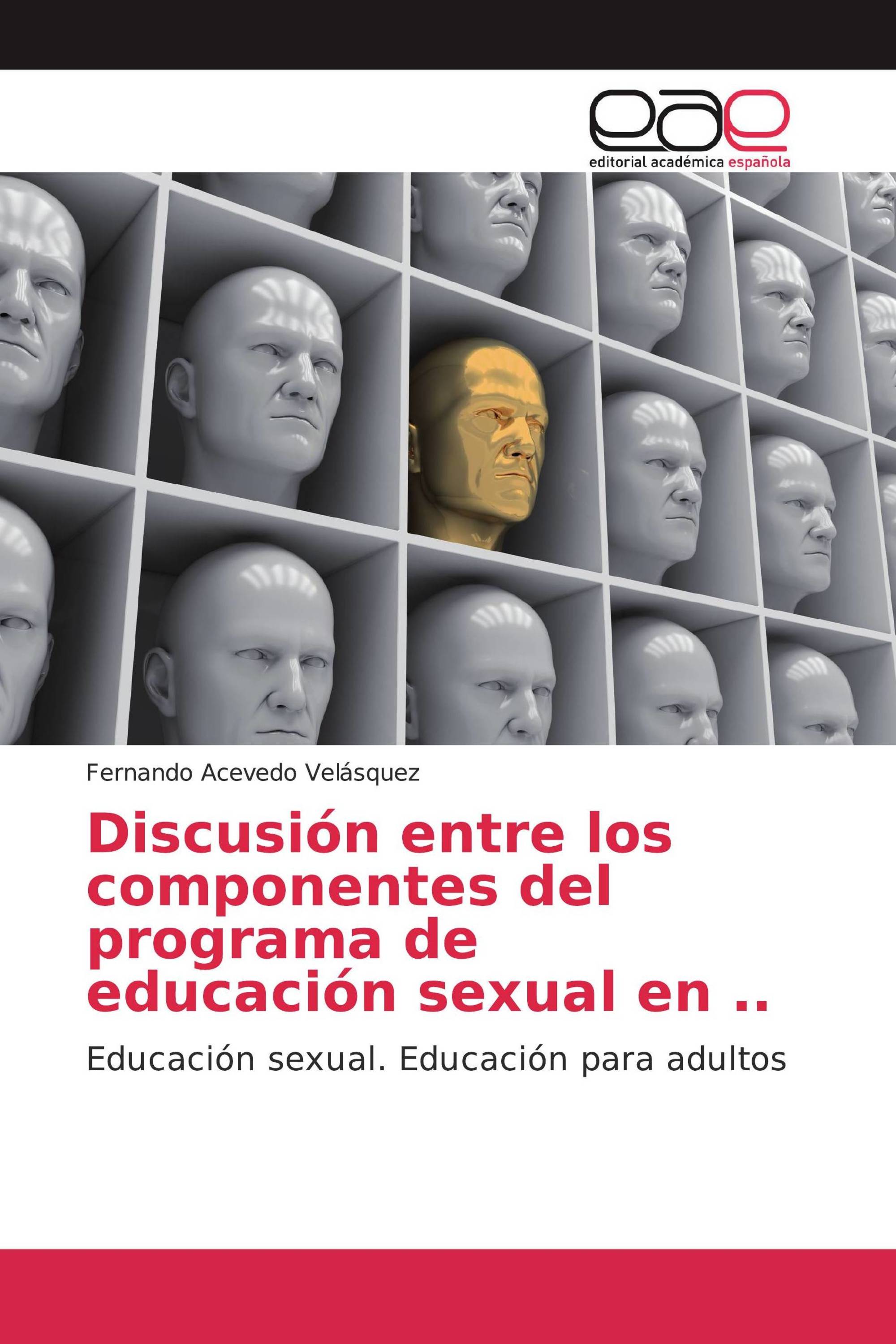 Discusión entre los componentes del programa de educación sexual en ..