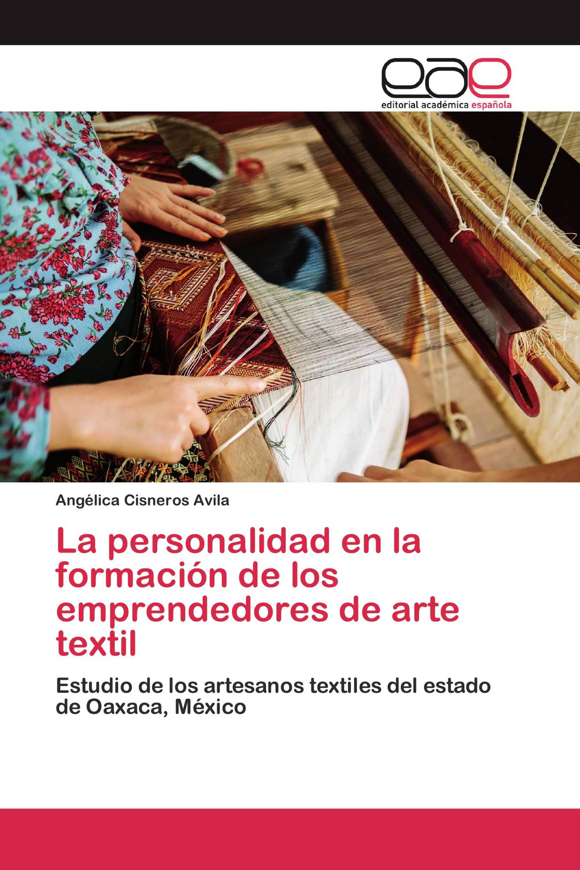 La personalidad en la formación de los emprendedores de arte textil