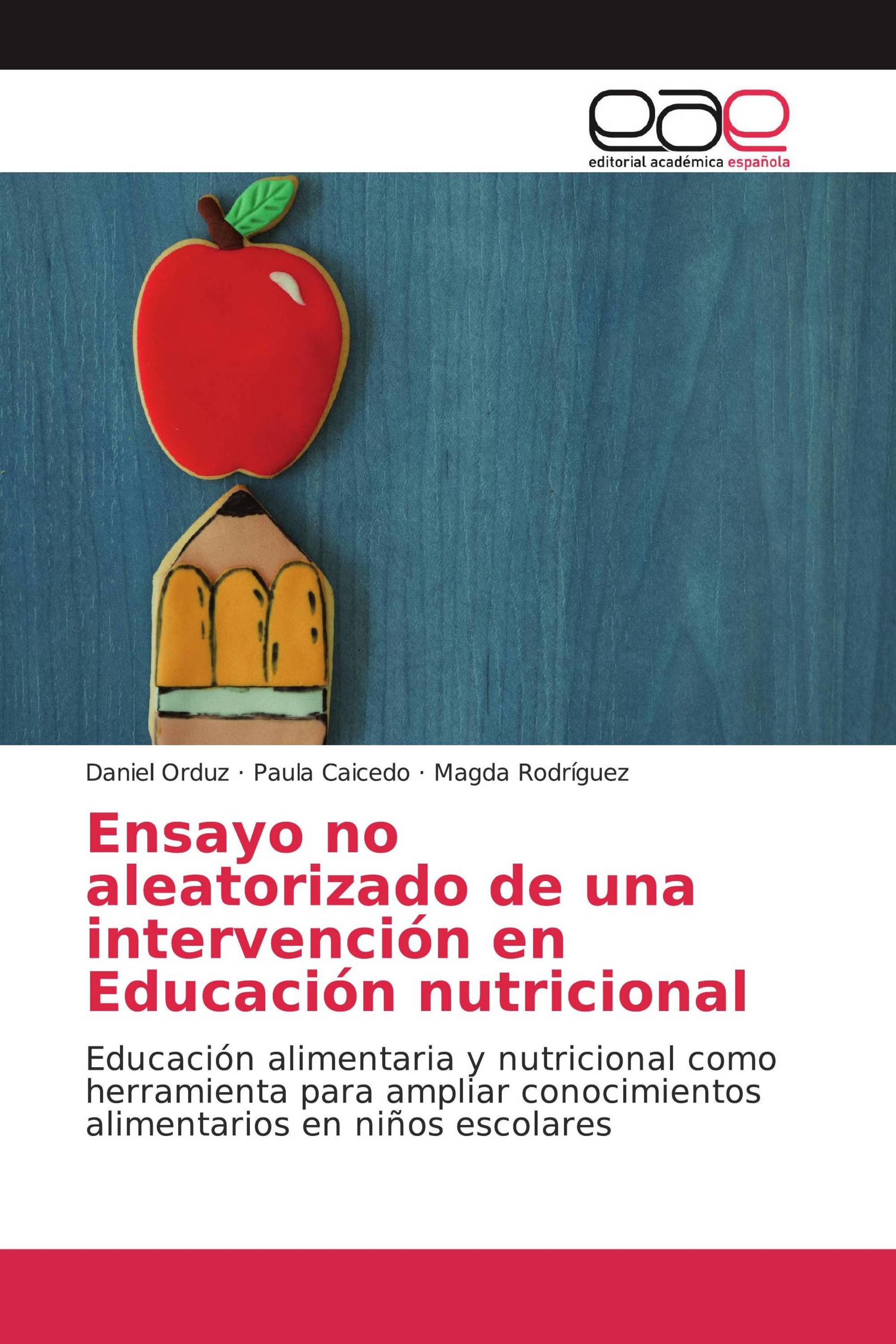 Ensayo no aleatorizado de una intervención en Educación nutricional