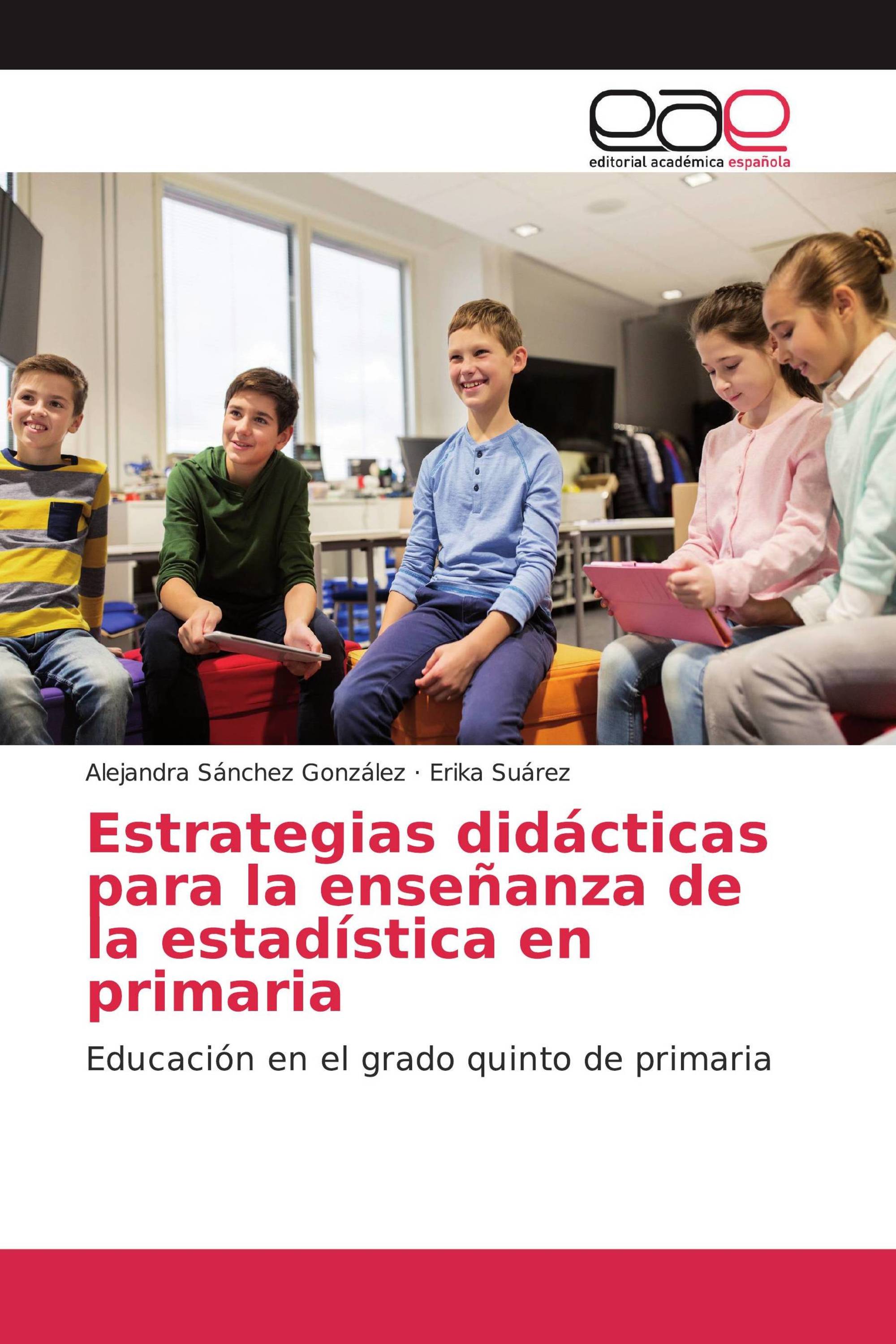 Estrategias didácticas para la enseñanza de la estadística en primaria